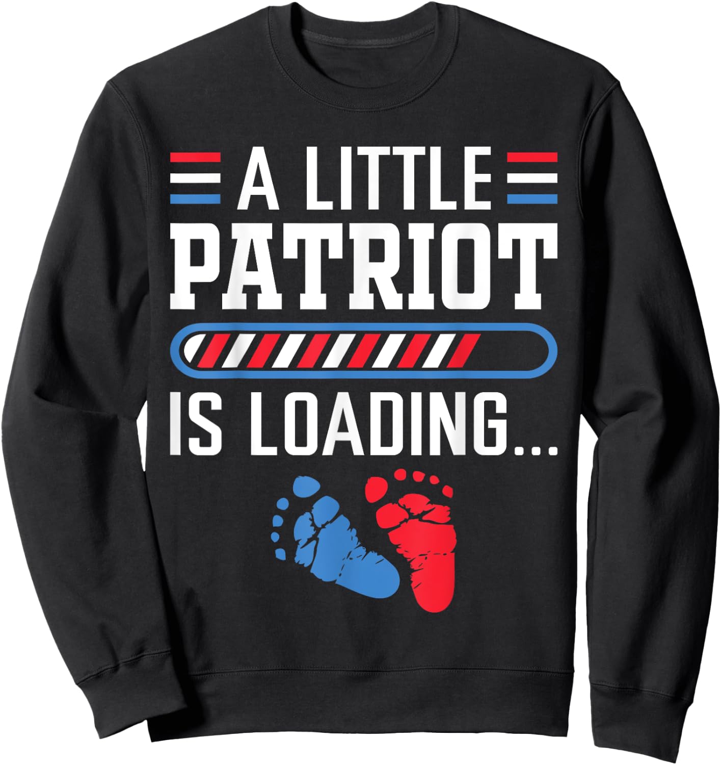 A Little Patriot Loading 4th of July Pregnancy Announcement Sweatshirt - Sweatshirt | Black