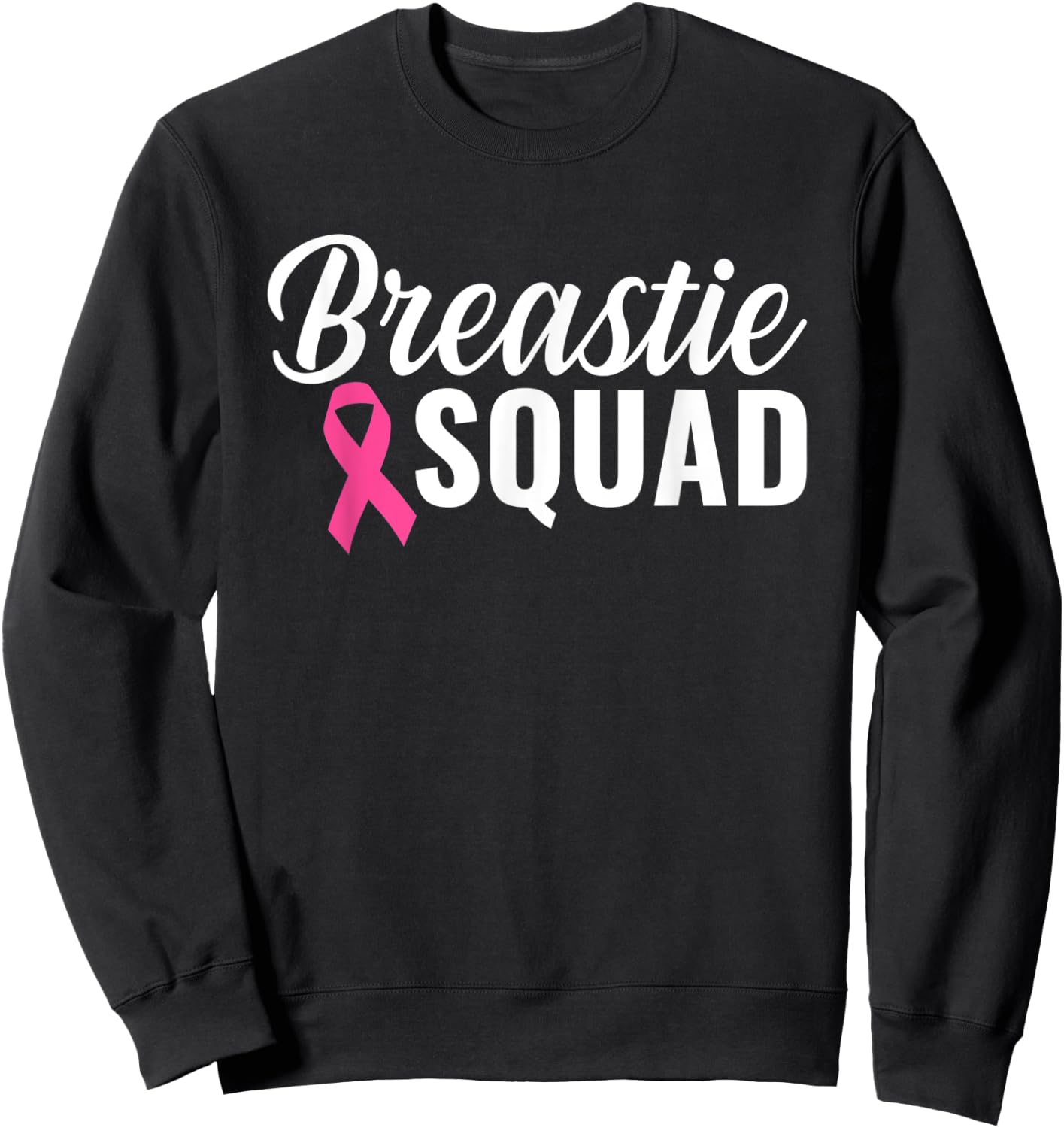 Breastie Squad Pink Ribbon Breast Cancer Awareness Month Sweatshirt - Sweatshirt | Black