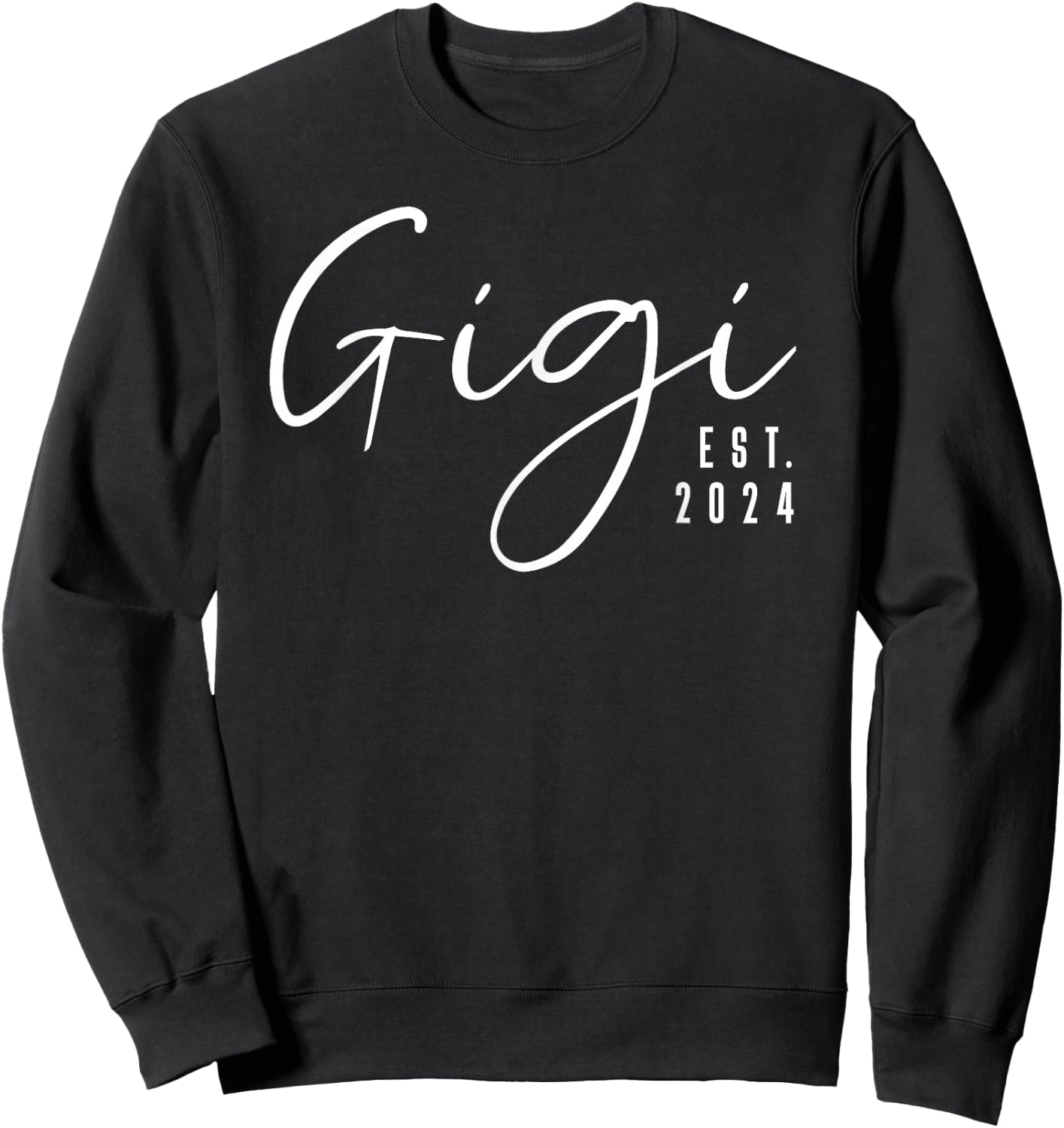 Gigi Est 2024 Gigi To Be Gifts New Grandma Sweatshirt - Sweatshirt | Black