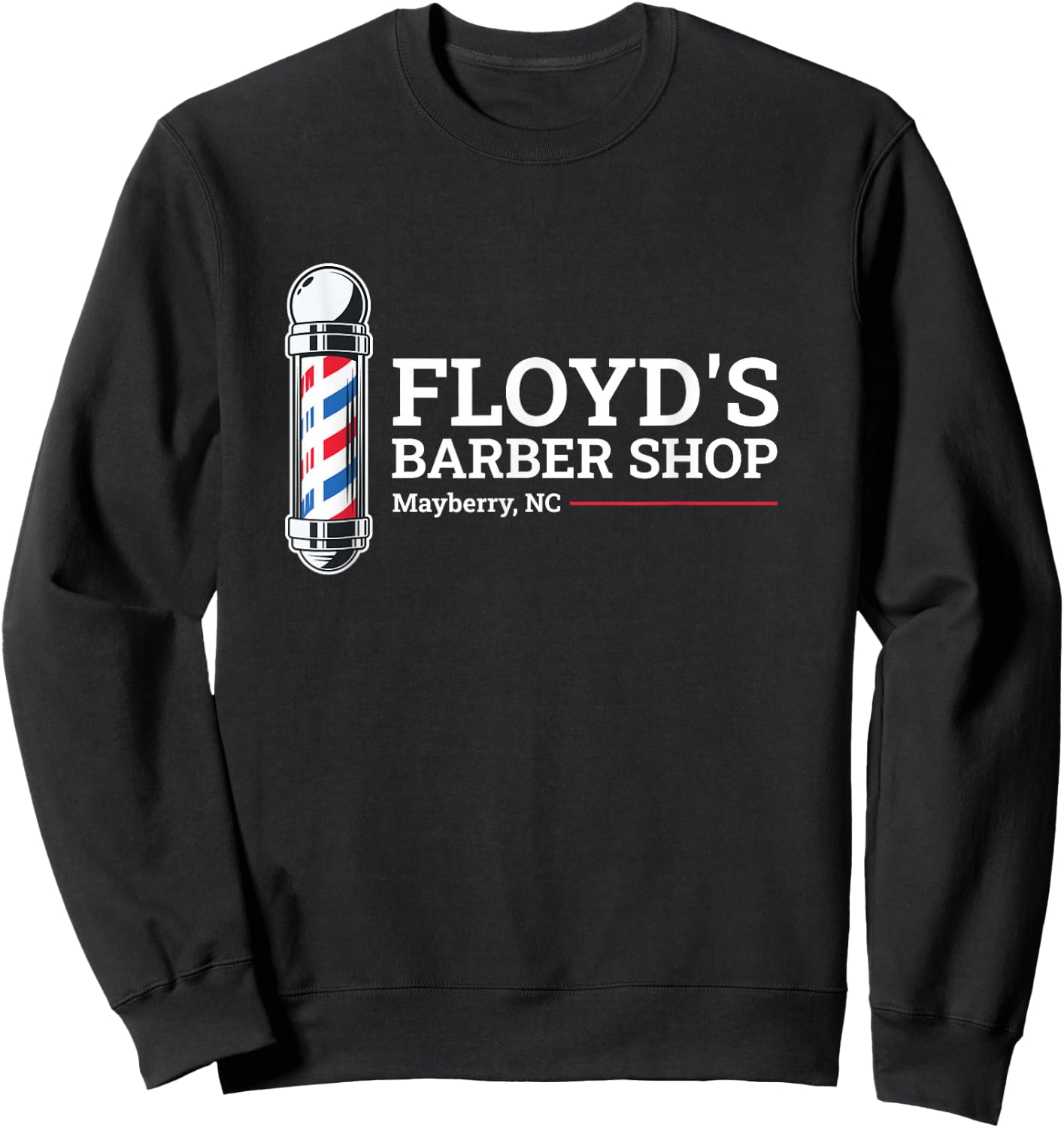 Floyd's Barber Shop Mayberry North Carolina Sweatshirt - Sweatshirt | Black