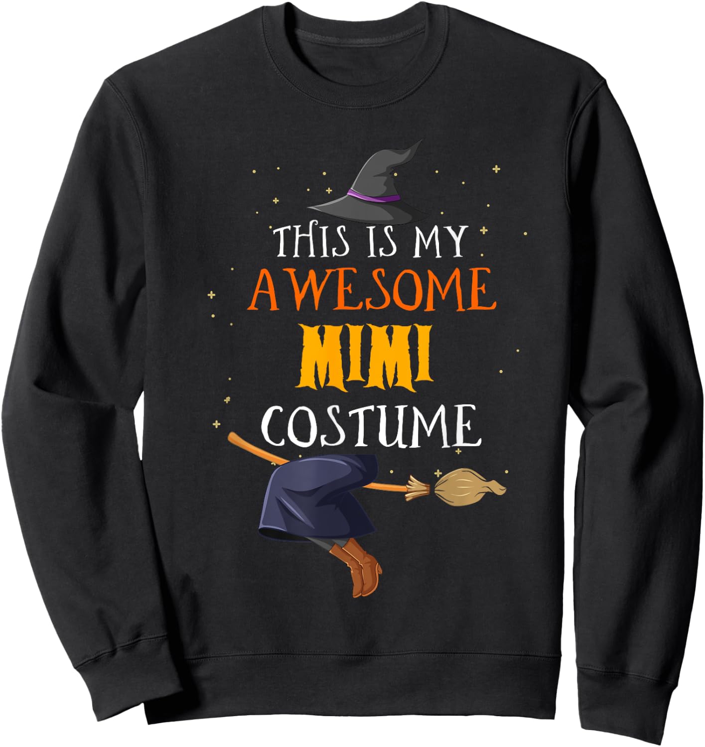 This Is My Awesome Mimi Costume Fun Halloween Sweatshirt - Sweatshirt | Black