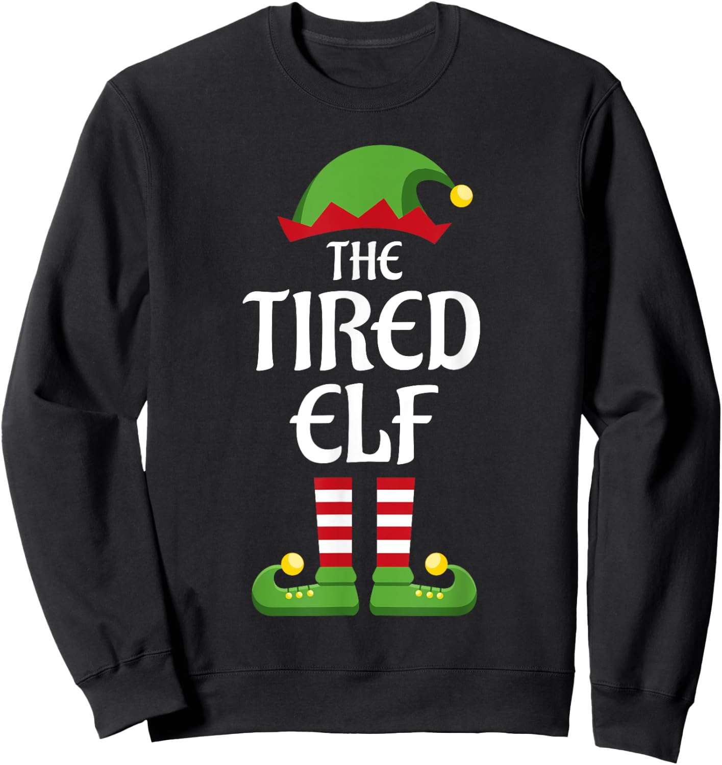 Tired Elf Family Matching Group Christmas Sweatshirt - Sweatshirt | Black