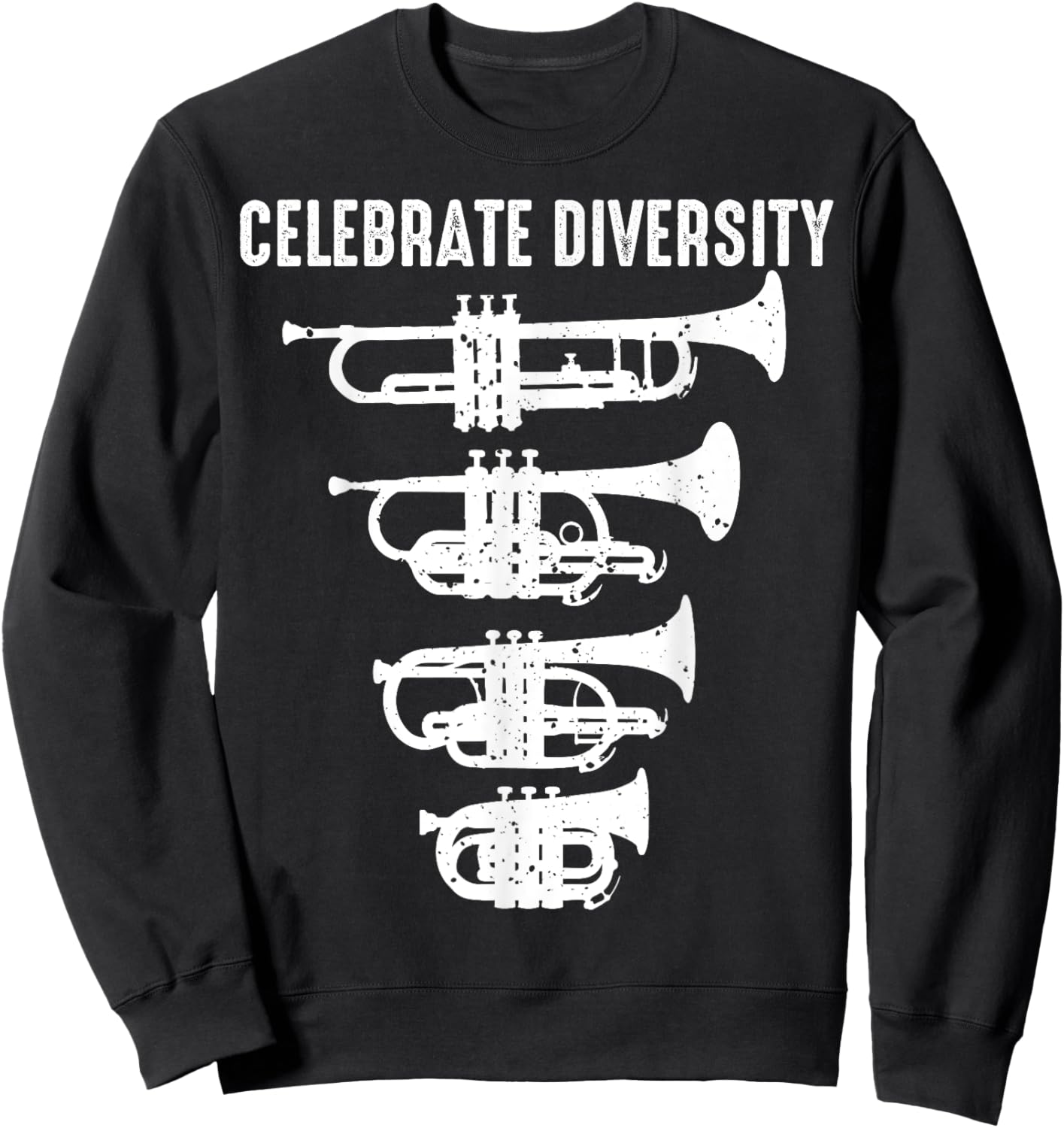 Cool Celebrate Diversity Trumpet Gift Cute Flugelhorn Cornet Sweatshirt - Sweatshirt | Black