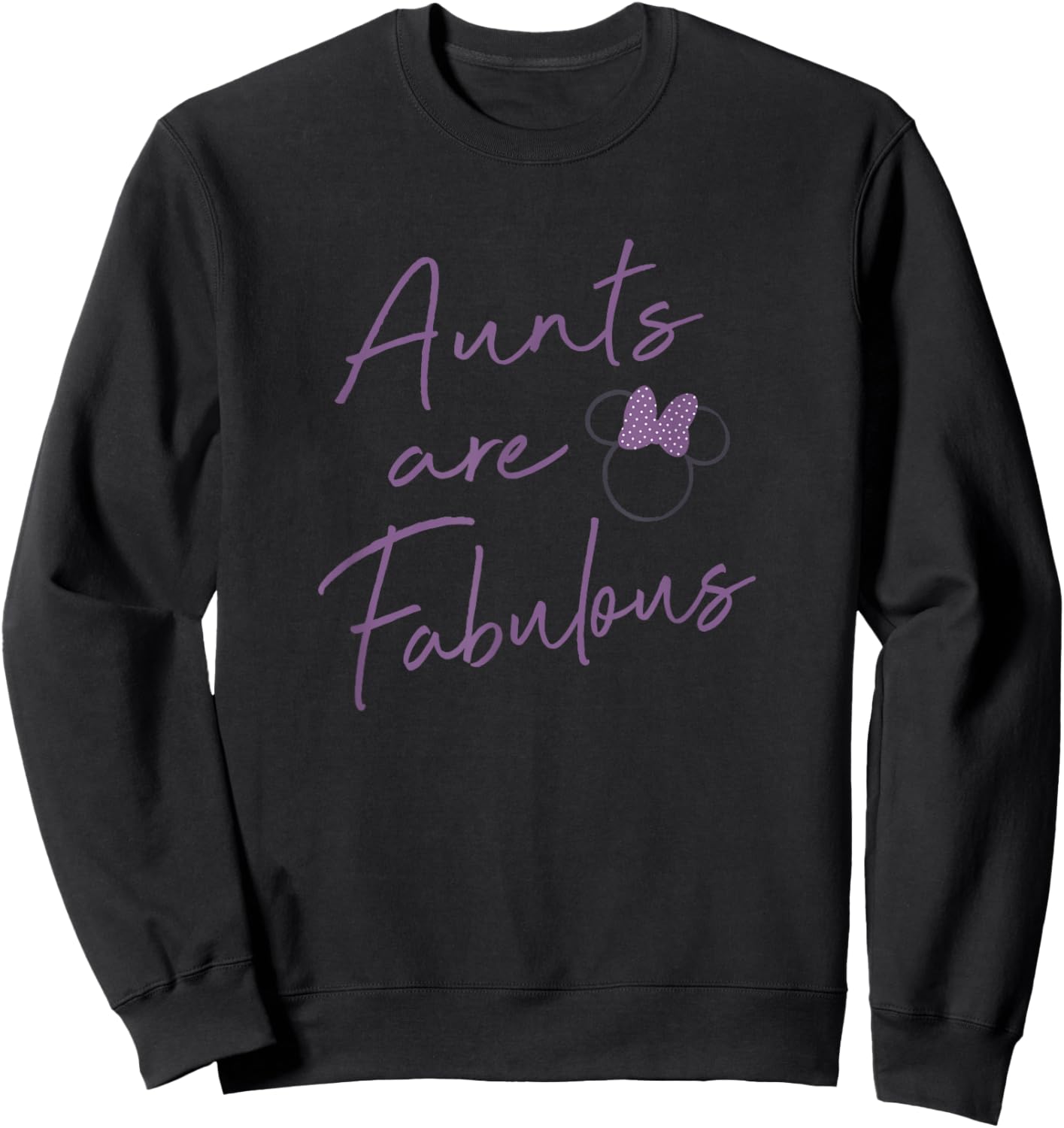 Disney Minnie Mouse Aunts Are Fabulous Purple Text Sweatshirt - Sweatshirt | Black