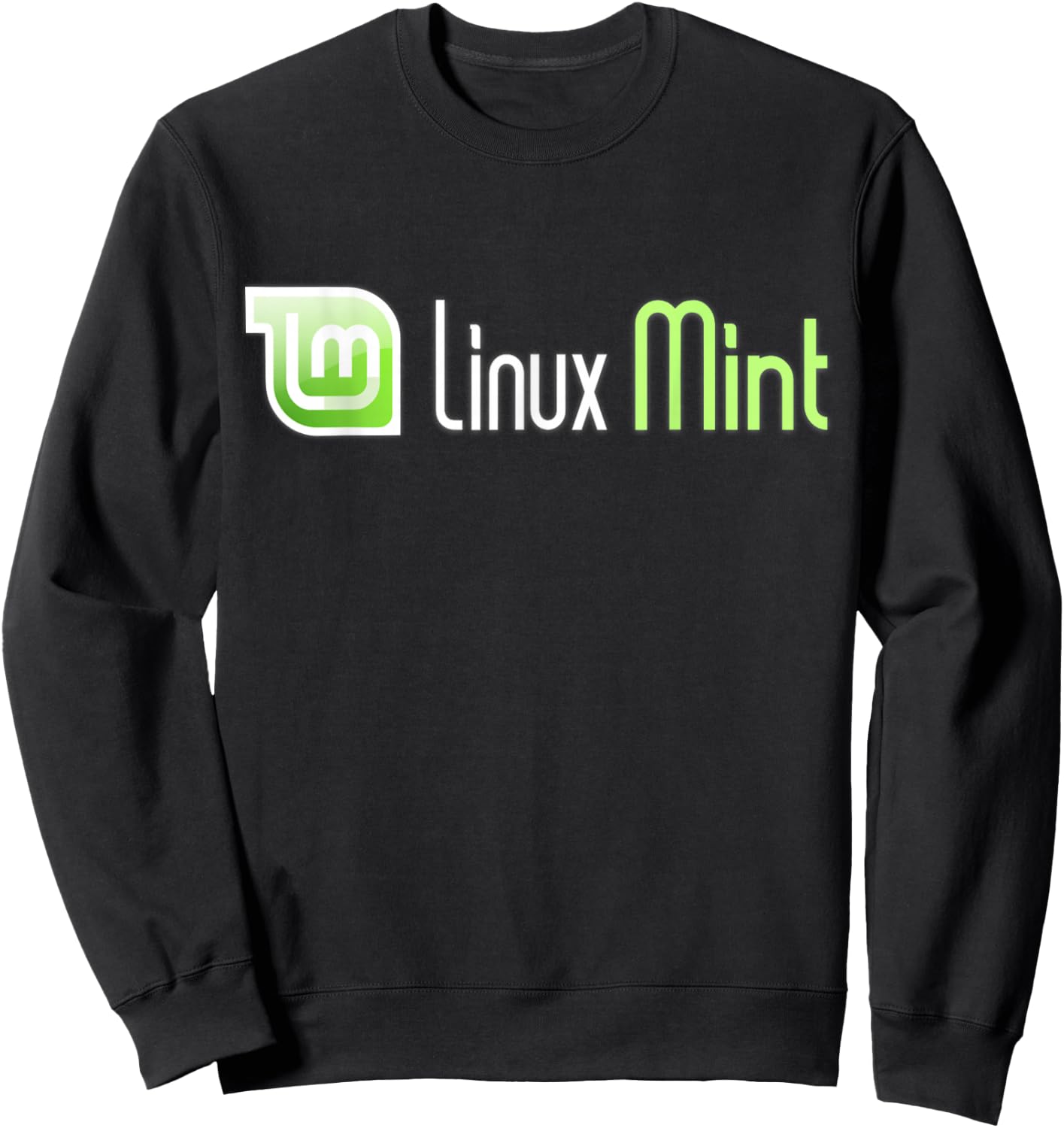 Linux Mint lover tagline with Logo Open Source Os Sweatshirt - Sweatshirt | Black