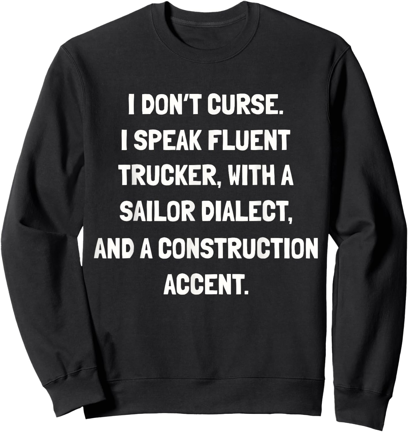 I don't curse funny Sweatshirt - Sweatshirt | Black