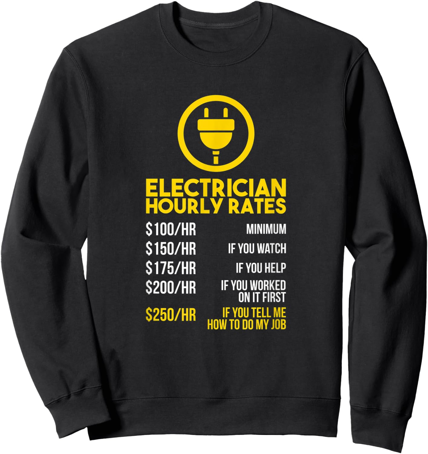 Funny Lineman Electrician Hourly Rates Sweatshirt - Sweatshirt | Black