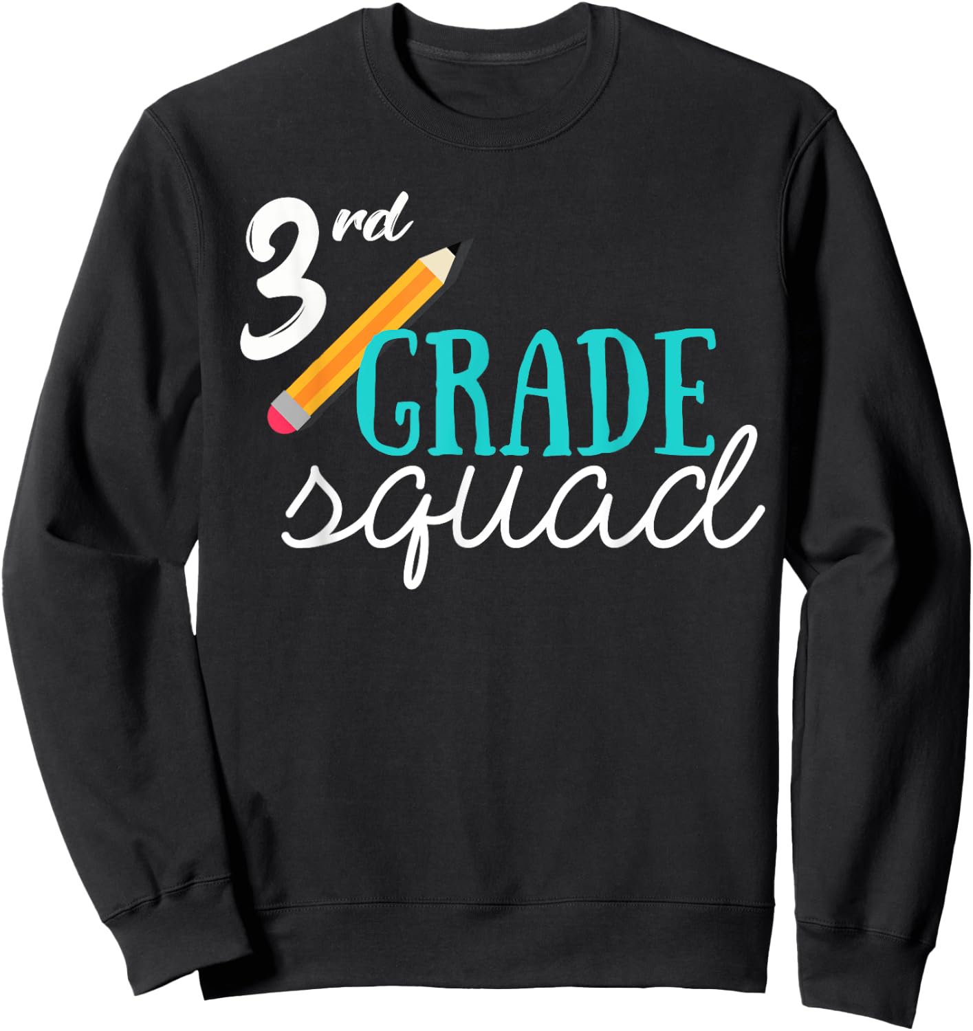 Team 3rd Third Grade Shirt Teacher Back To School Gift Sweatshirt - Sweatshirt | Black