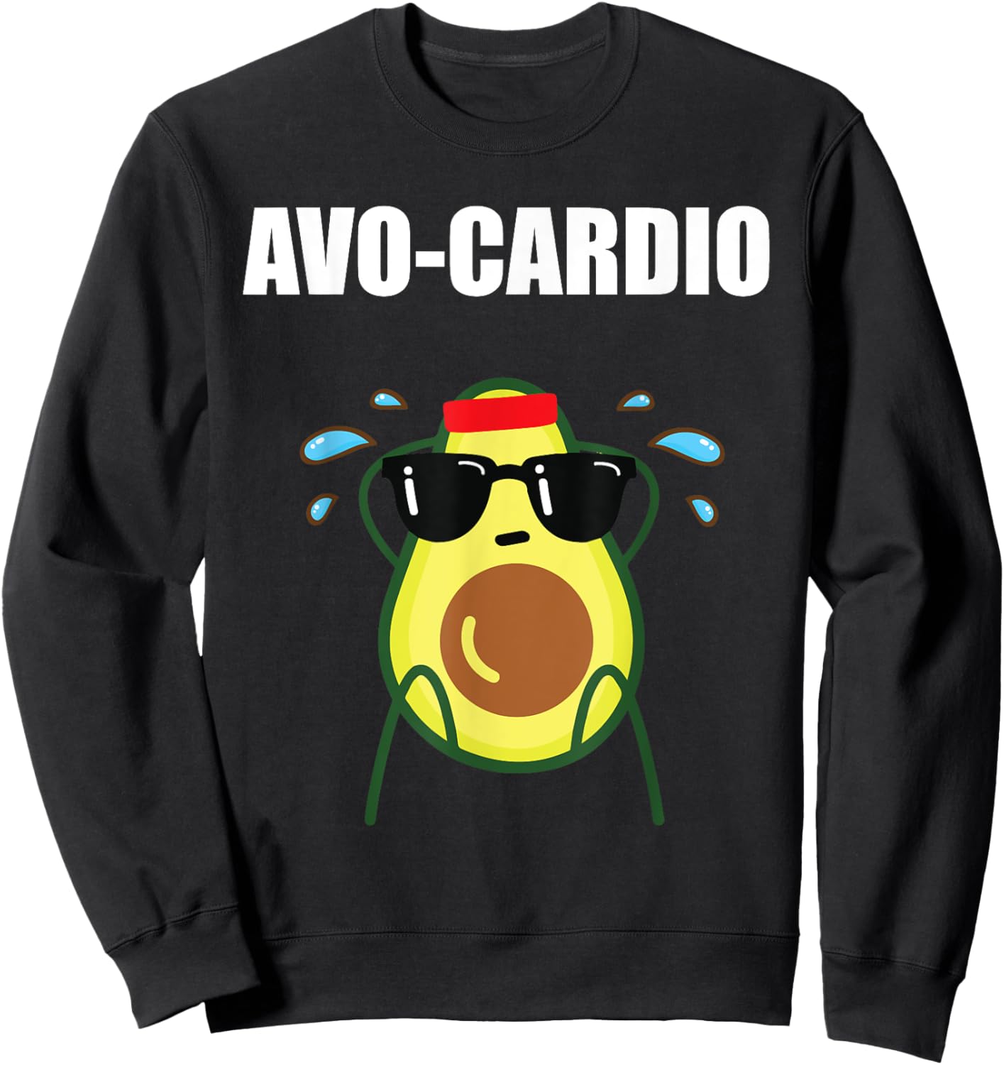 Funny Gym Exercise Pun Avocado Avo-Cardio Sweatshirt - Sweatshirt | Black
