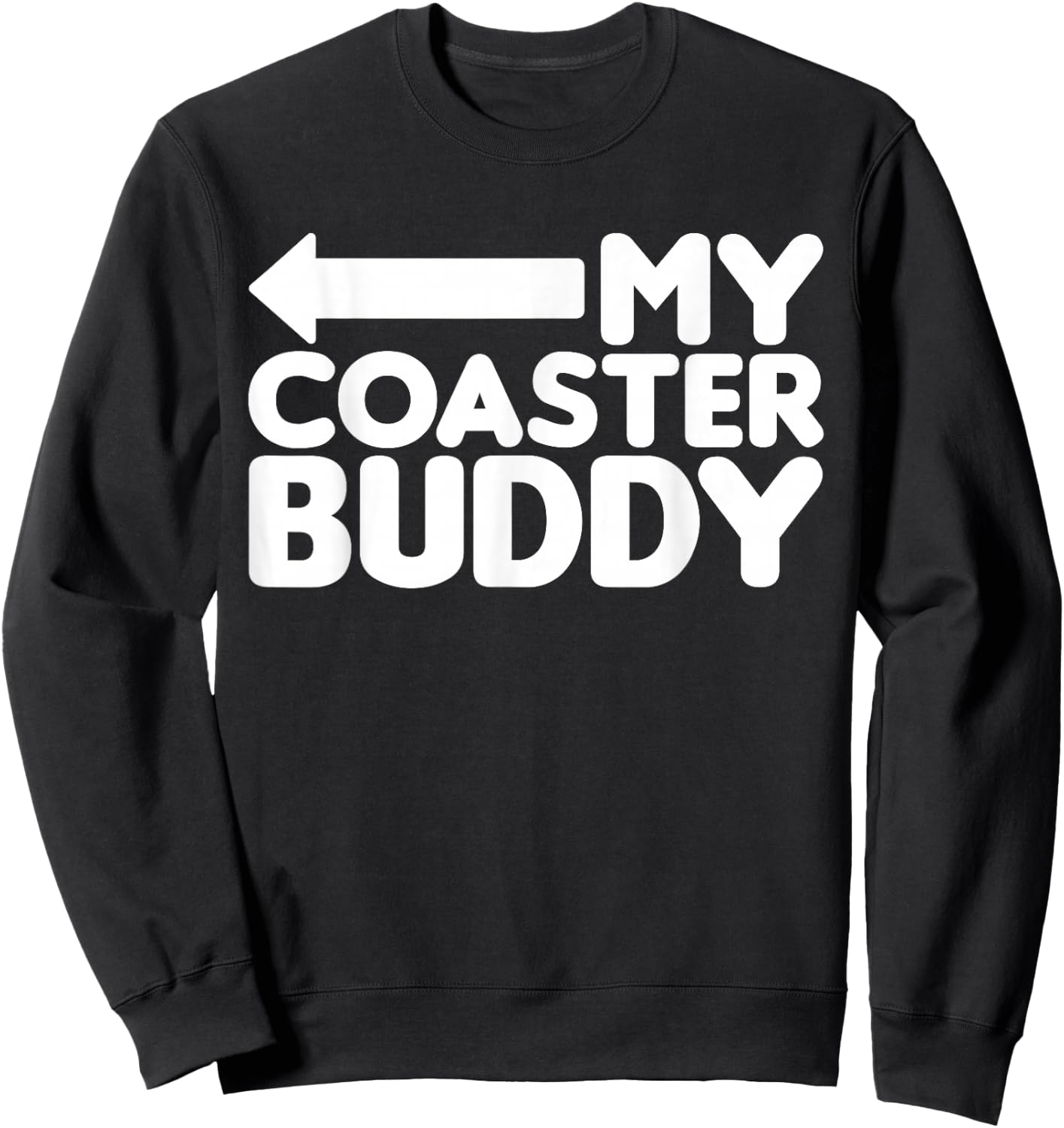 My Coaster Buddy Set 2/2 Pointing Left, Roller Coaster Sweatshirt - Sweatshirt | Black