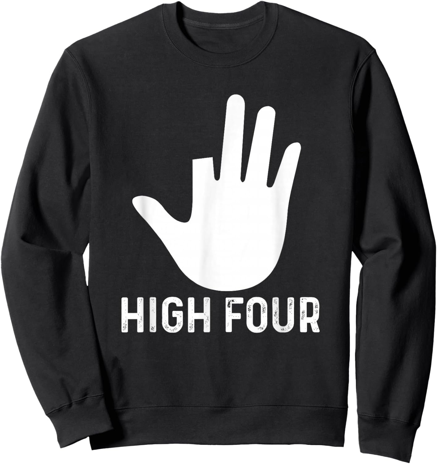Four - Funny Cut Off Finger Amputated Missing Finger Sweatshirt - Sweatshirt | Black