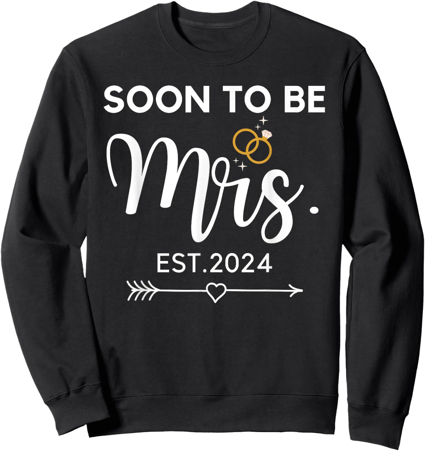 Soon To Be Mrs 2024 Bride Future Wedding Bachelorette Party Sweatshirt - Sweatshirt | Black