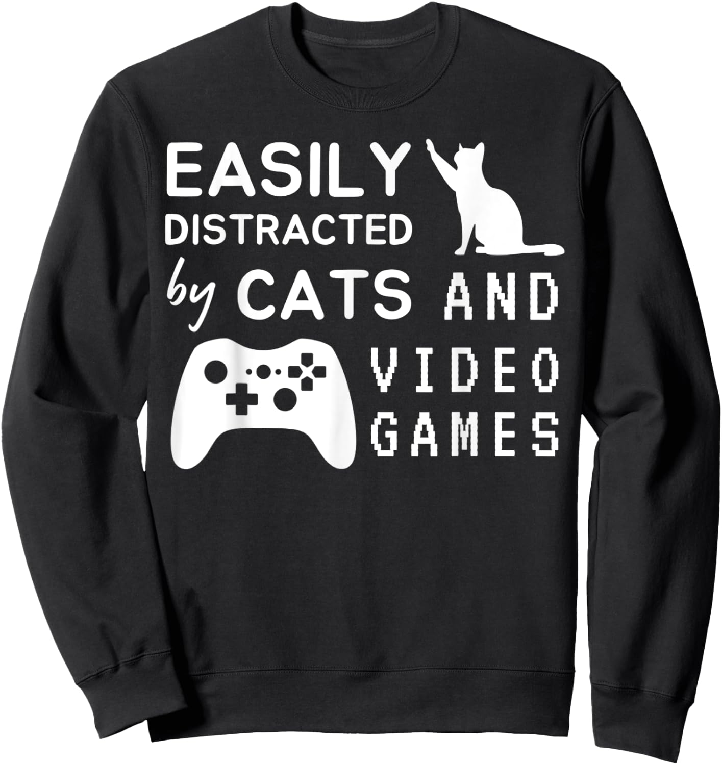 Easily distracted by cats and video games Funny cats lovers Sweatshirt - Sweatshirt | Black