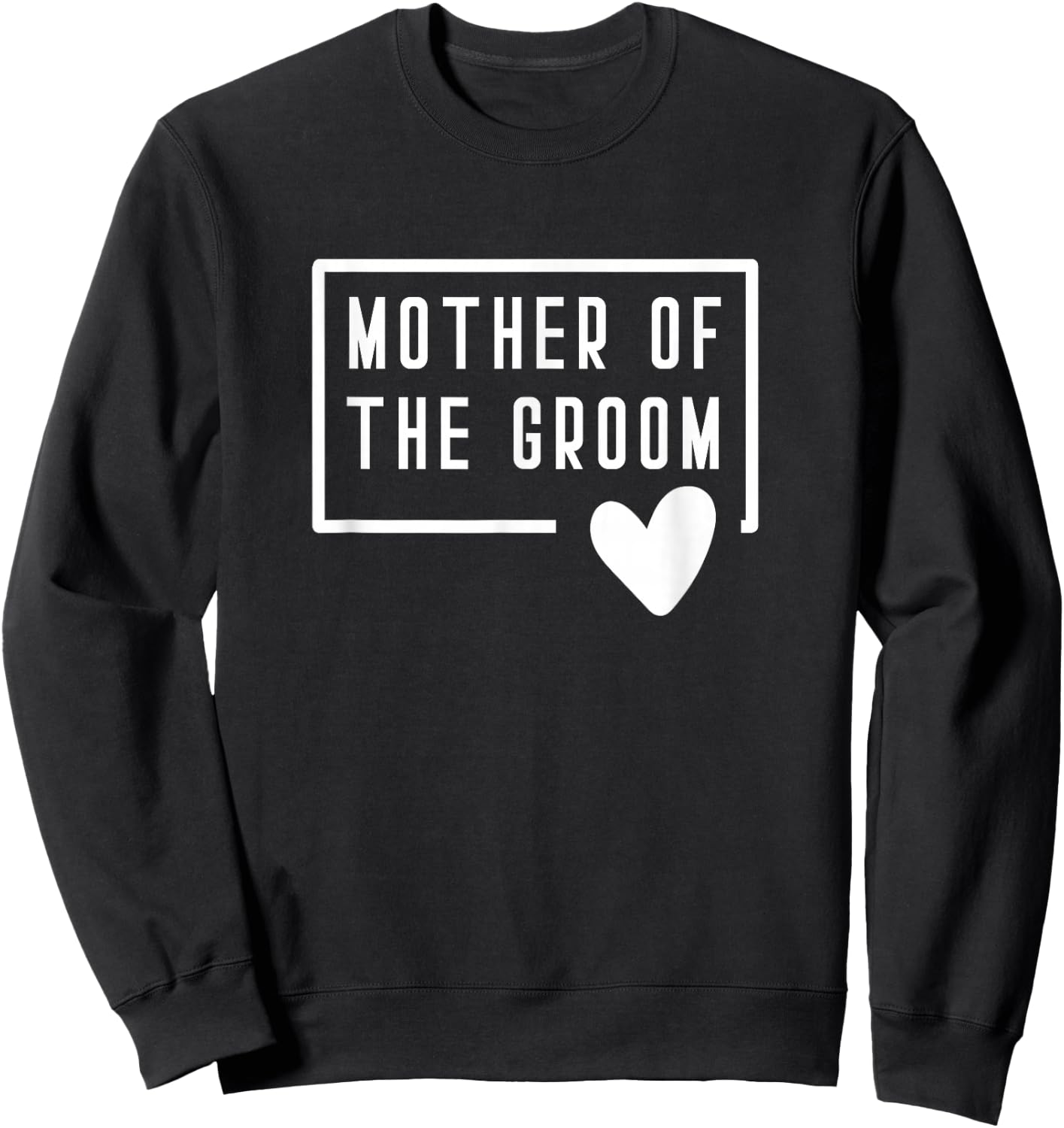Mother of the Groom Heart Mom Wedding Bachelorette Shower Sweatshirt - Sweatshirt | Black