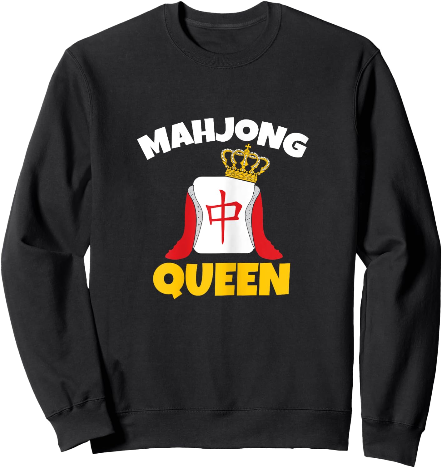 Funny Mahjong Queen Mahjong Party Mahjong Game Sweatshirt - Sweatshirt | Black