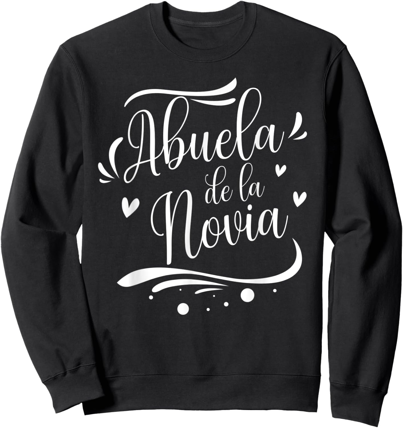 Abuela De La Novia Spanish Grandma Of The Bride Wedding Sweatshirt - Sweatshirt | Black