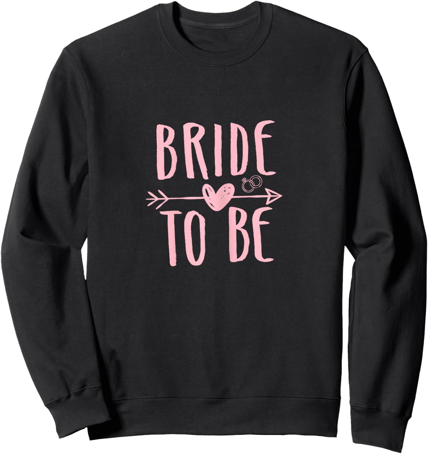 Bride To Be Shirt plus size Sweatshirt - Sweatshirt | Black