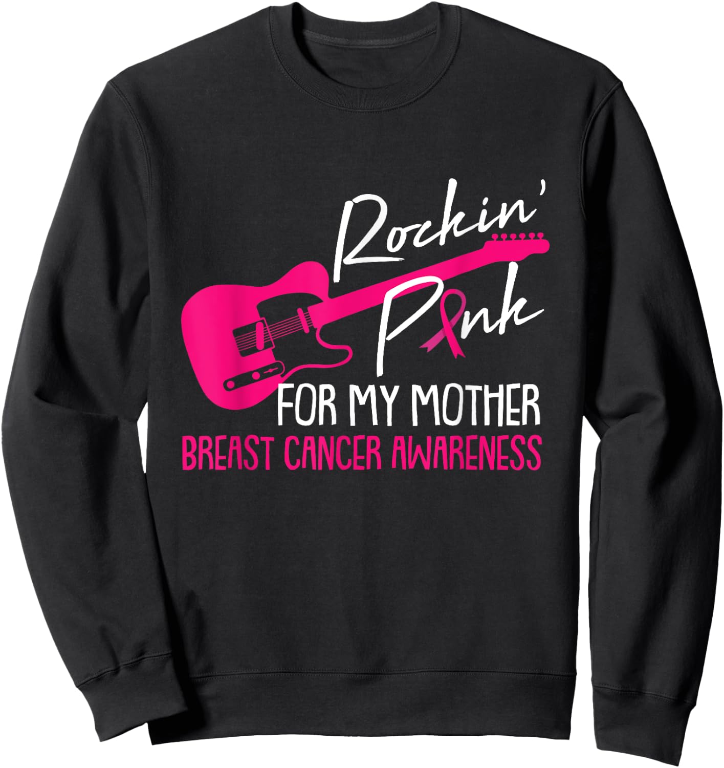 For My Mother Breast Cancer Awareness Pink Ribbon Warrior Sweatshirt - Sweatshirt | Black