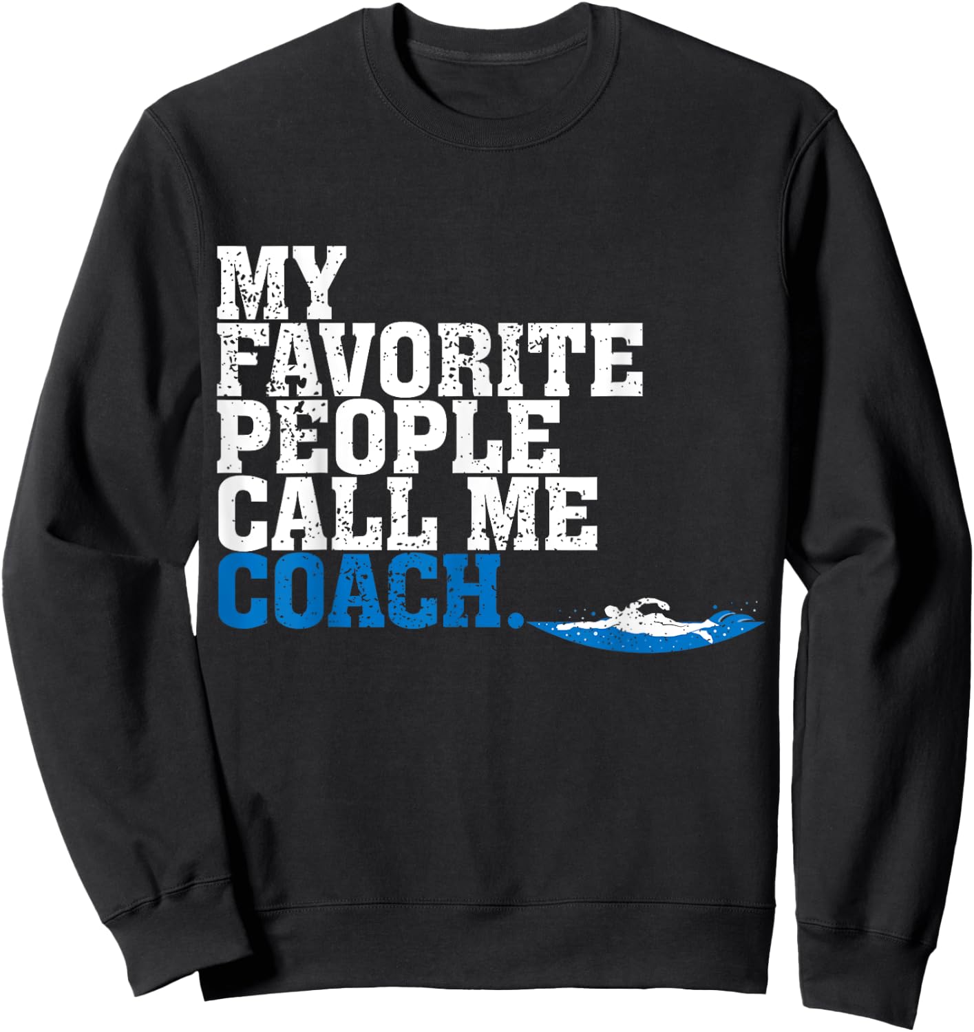 Awesome Call Me Coach Swim Coach Gift Sweatshirt - Sweatshirt | Black