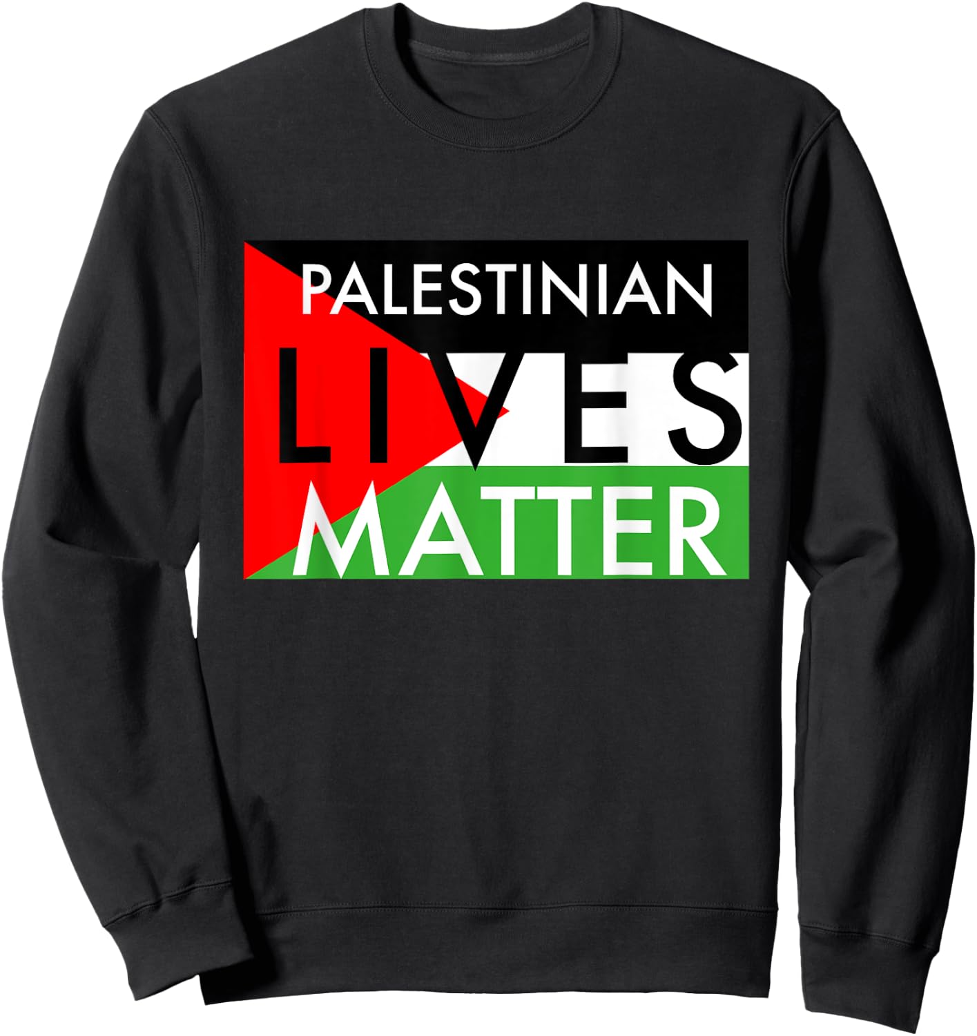 Palestinian Lives Matter Sweatshirt - Sweatshirt | Black