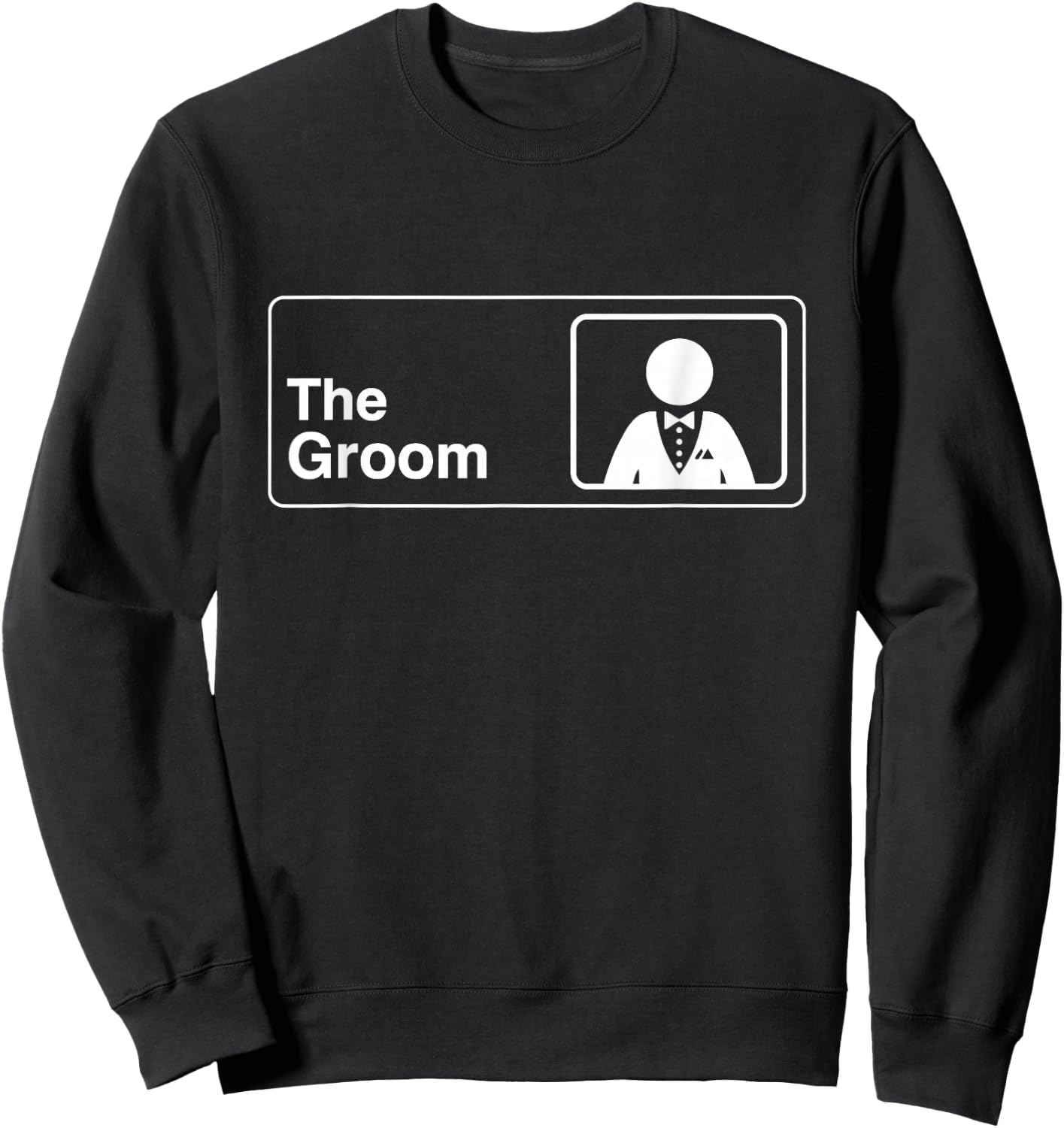Funny Groom Shirt - Groom Gift from Bride, Future Groom Sweatshirt - Sweatshirt | Black