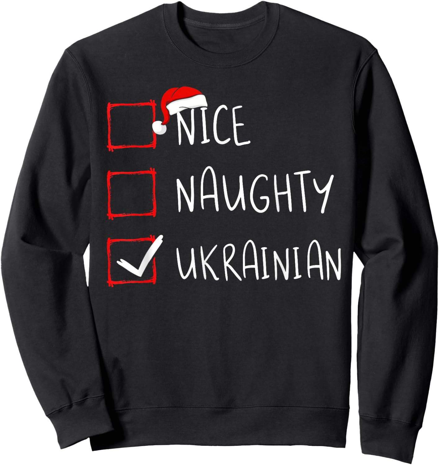 Nice Naughty Ukrainian Christmas Ukraine Heritage Roots Sweatshirt - Sweatshirt | Black