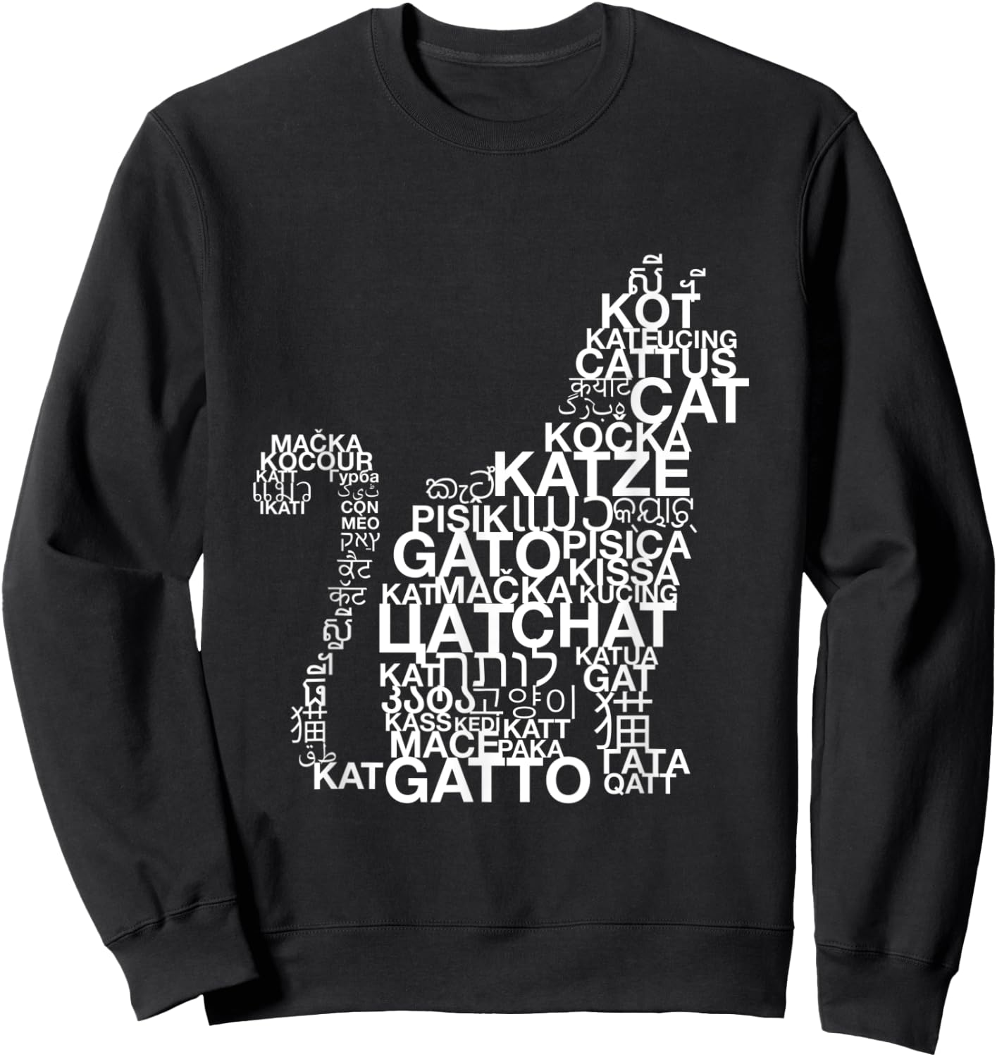 CAT | Word In All Languages | Cats love | Pet animal | Kitty Sweatshirt - Sweatshirt | Black