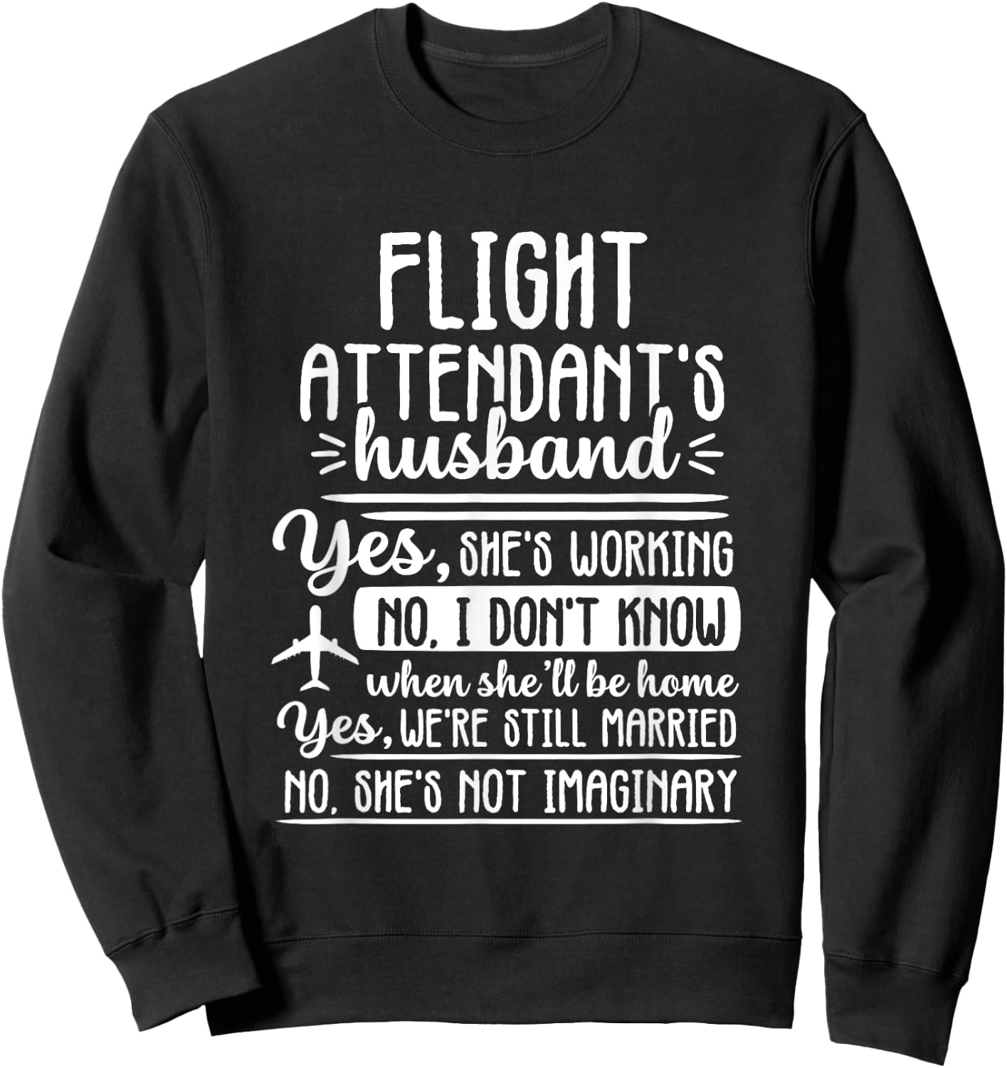 Funny Husband Flight Attendant Aviation Pilot Men Cabin Crew Sweatshirt - Sweatshirt | Black