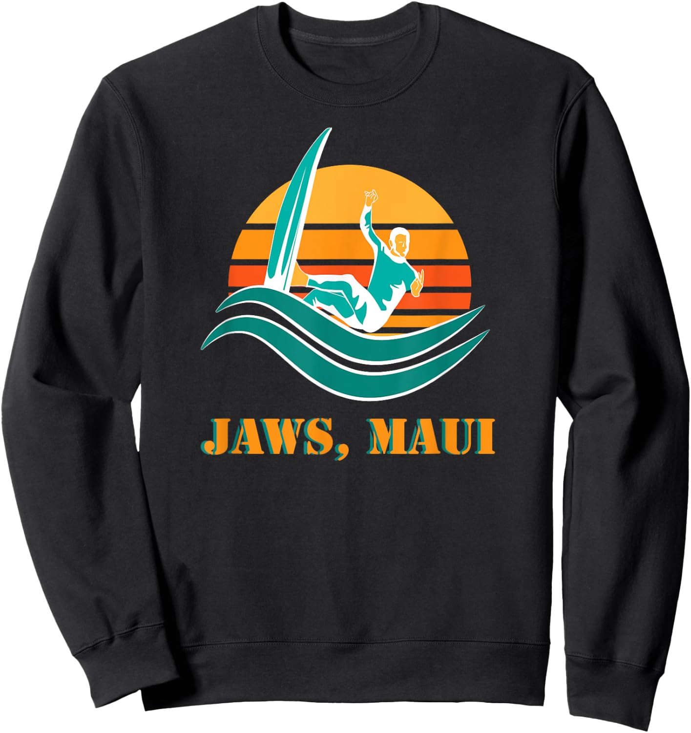 Jaws Maui Surf Peahi North Shore of Maui T Gifts Sweatshirt - Sweatshirt | Black