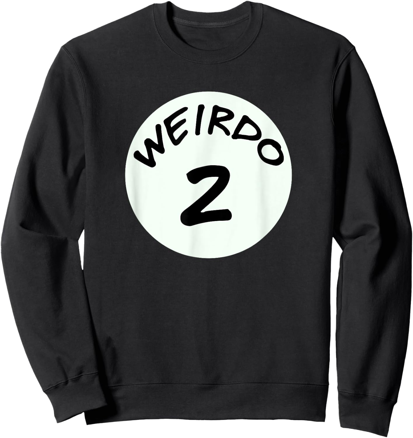 Best Friends , Weirdo 2, Matching Couples, BFF Sweatshirt - Sweatshirt | Black