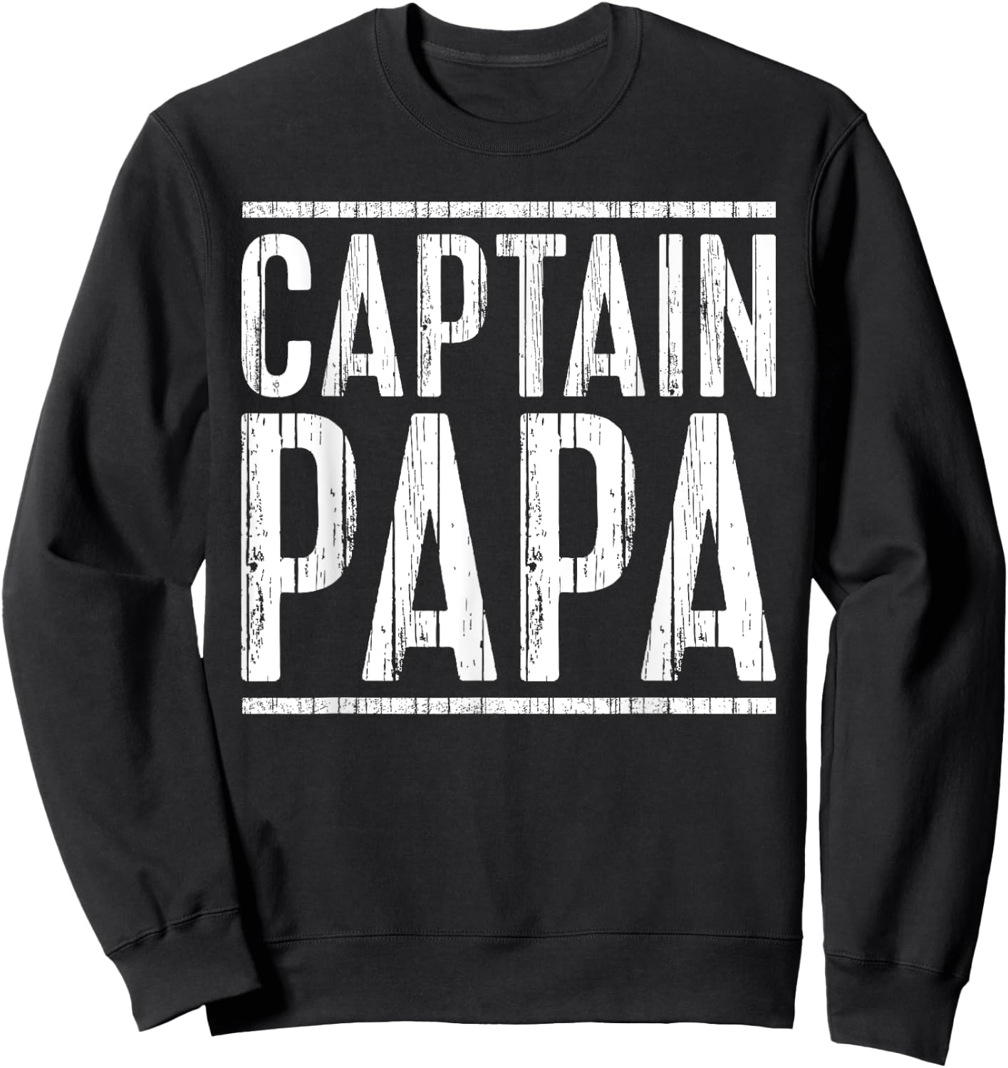 Captain Papa Shirt Pontoon Boat Fathers Day Fishing Boating Sweatshirt - Sweatshirt | Black