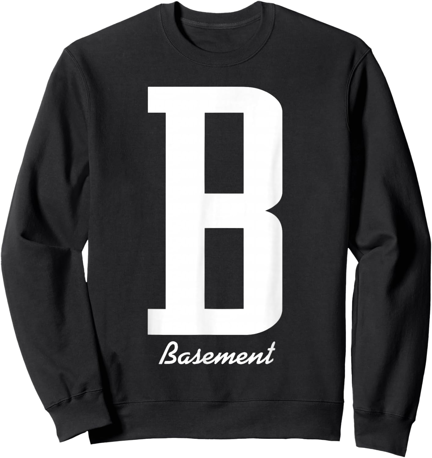Basement - B Shirt Sweatshirt - Sweatshirt | Black
