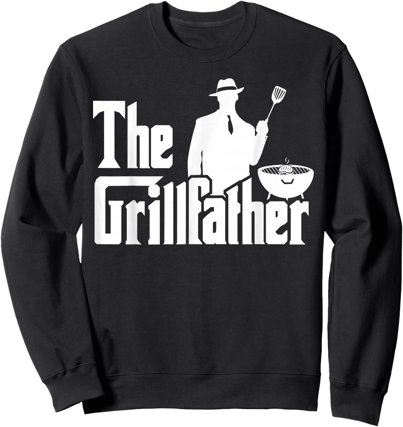 The Grillfather Funny BBQ Design for Dads Sweatshirt - Sweatshirt | Black