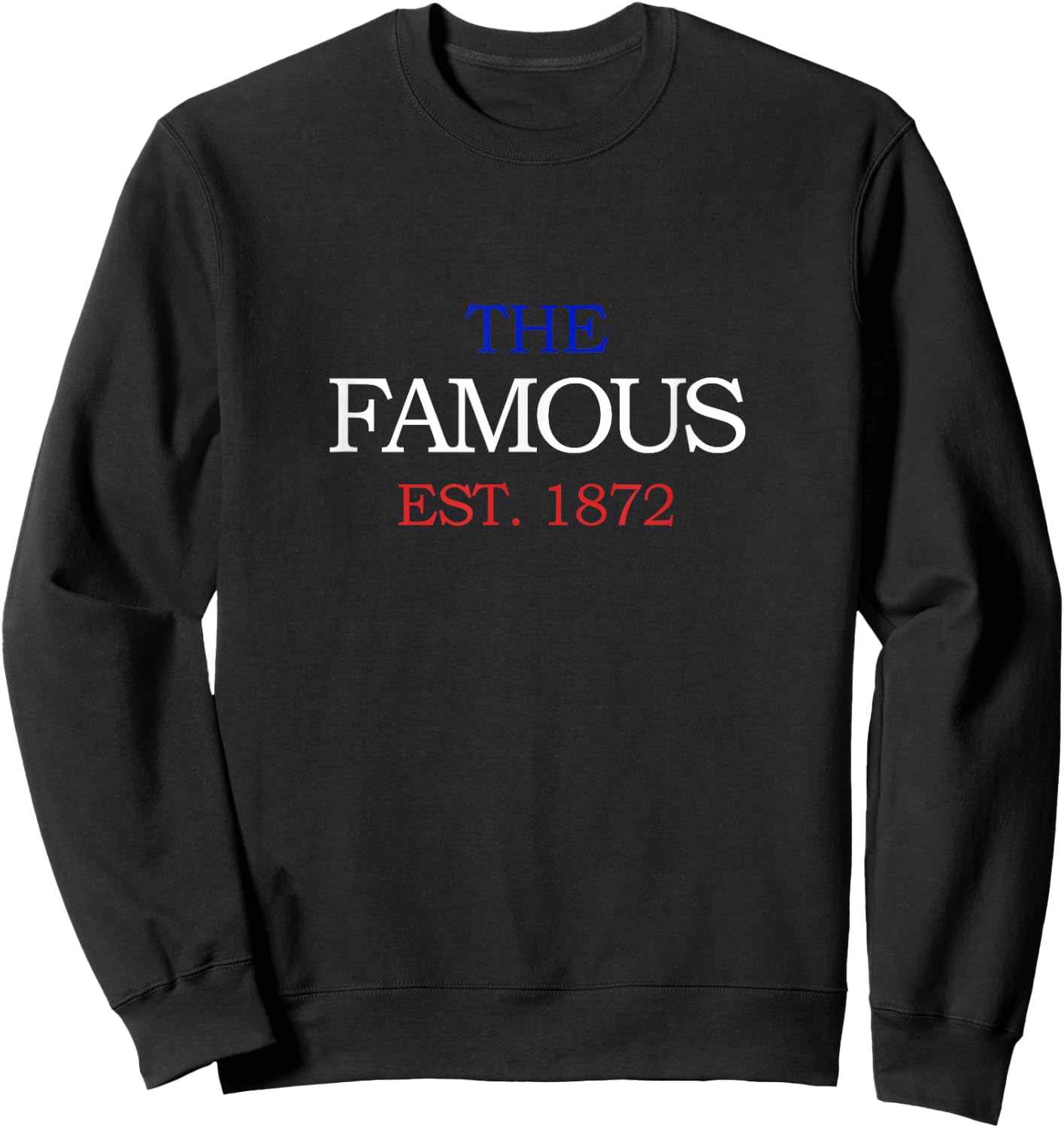 The Famous Est 1872 in Glasgow Sweatshirt - Sweatshirt | Black