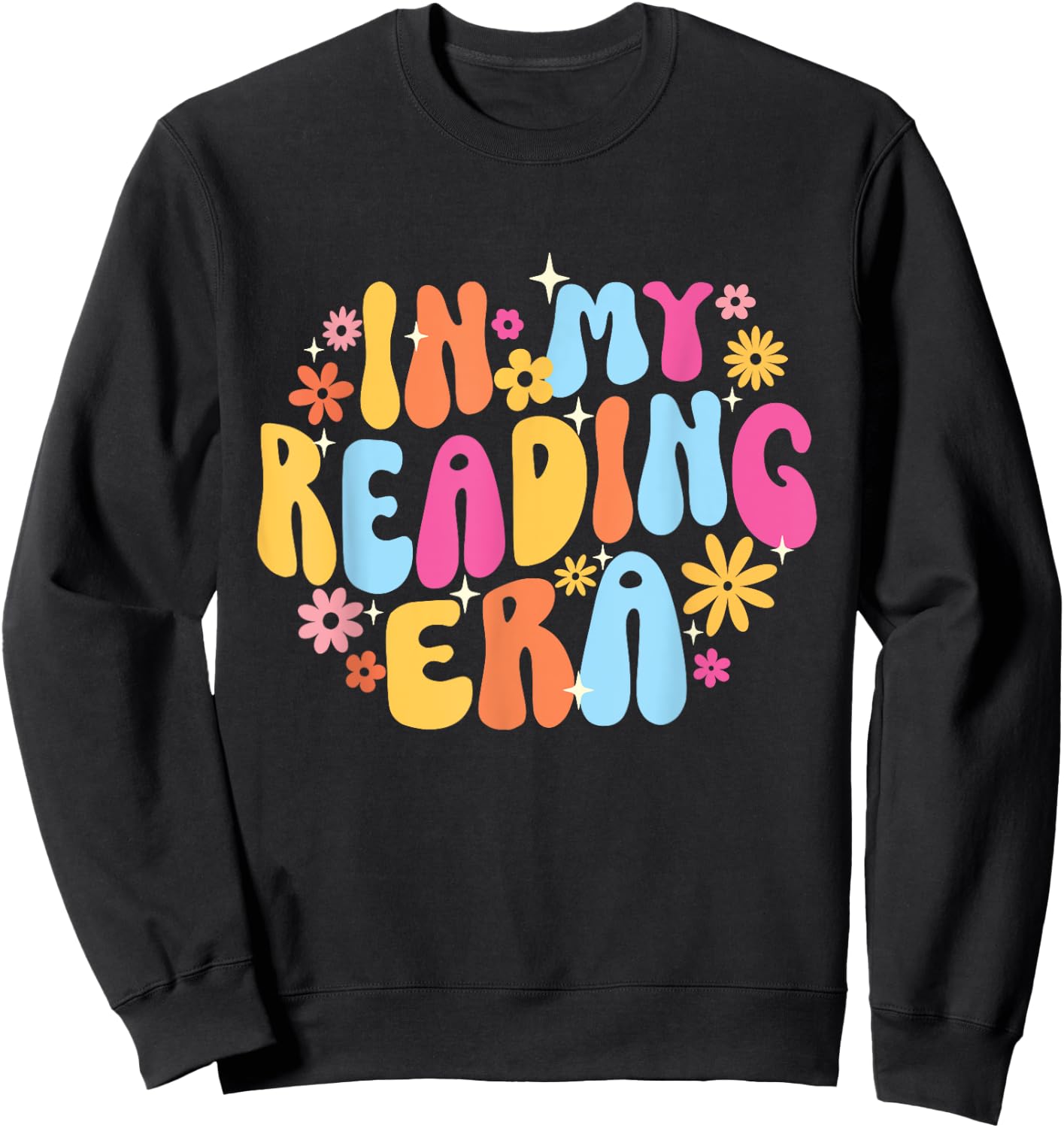 in My Reading Era - Book Lover Reading Bookworm Reader Sweatshirt - Sweatshirt | Black