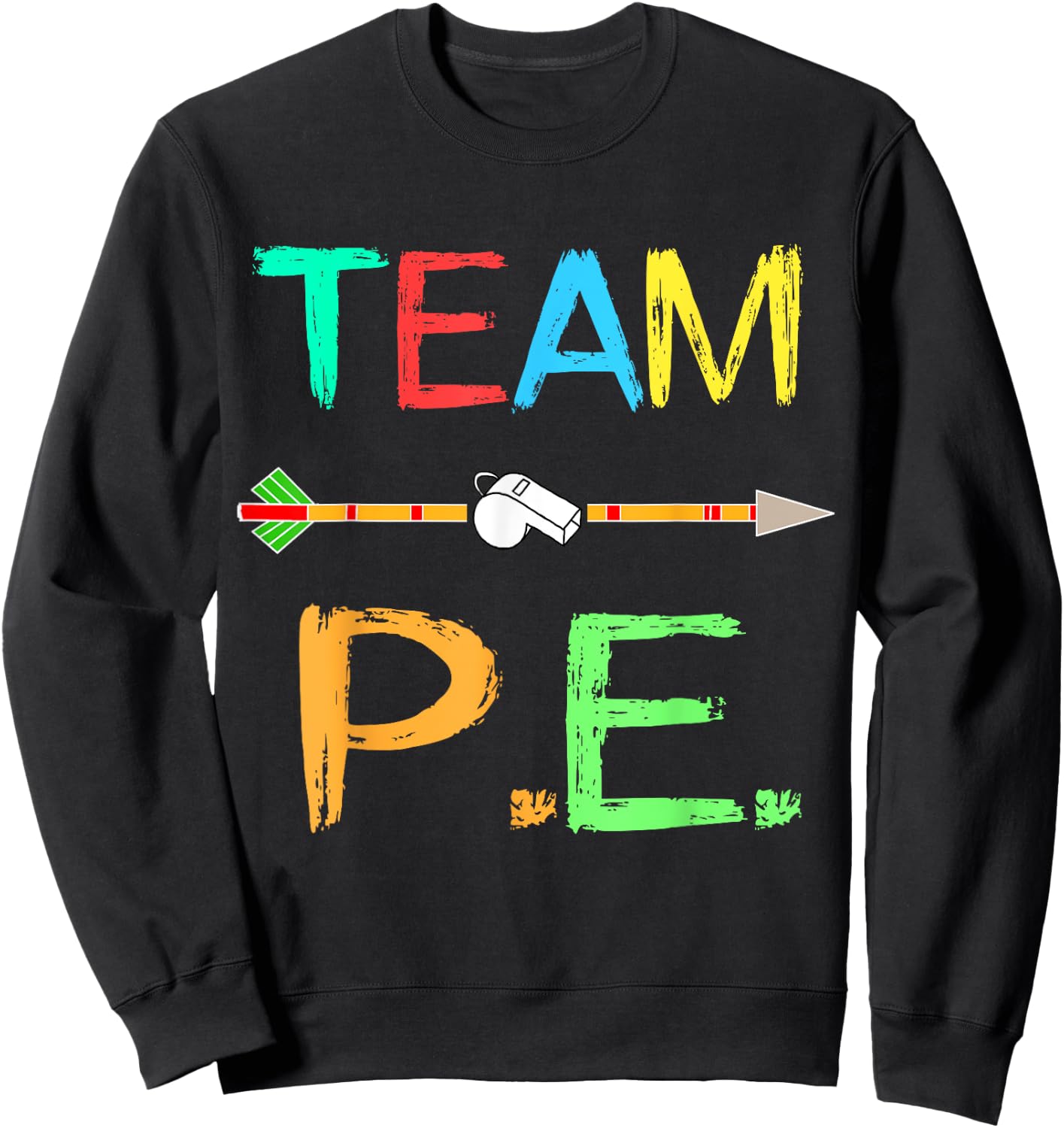 Team P.E. Teacher PE Teacher Strong Physical School Teacher Women Girls Kids Sweatshirt - Sweatshirt | Black