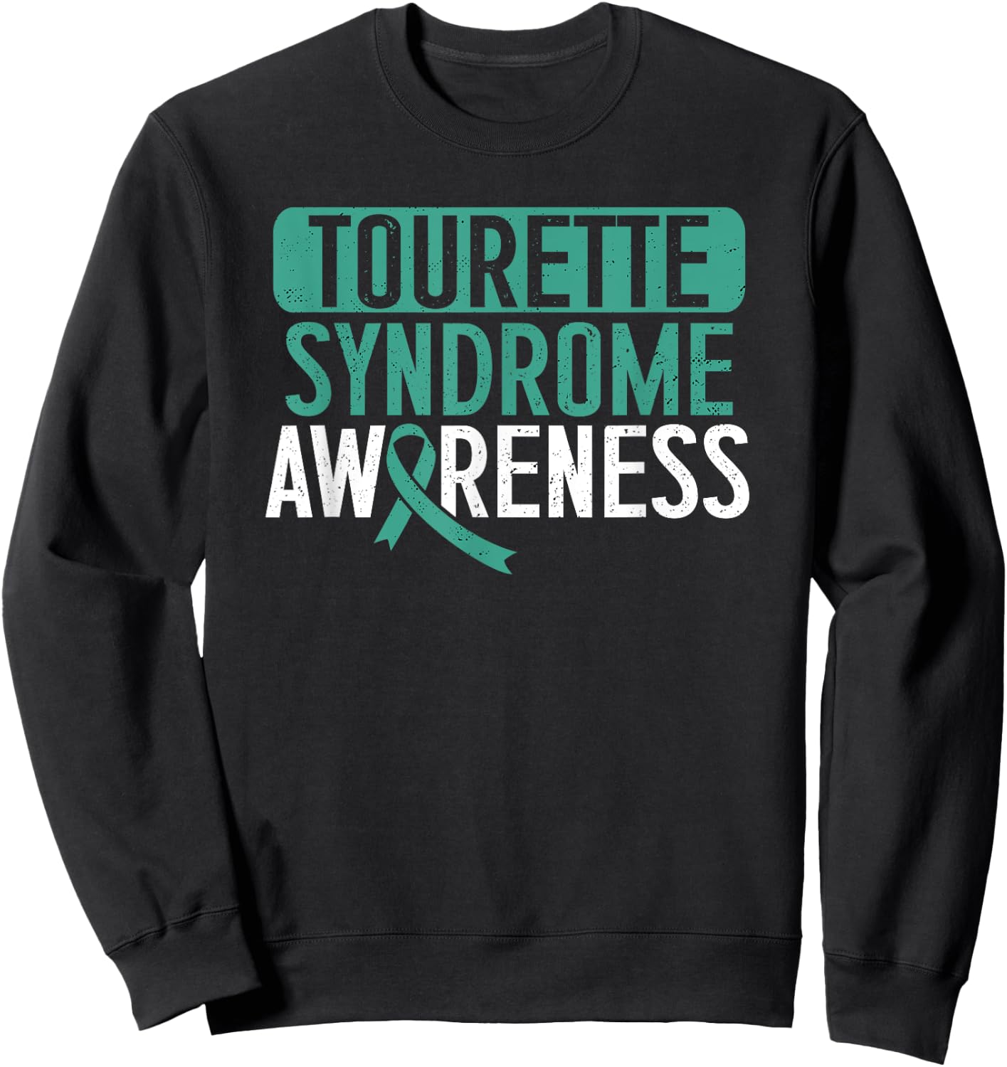 Tourette Syndrome Awareness TS Teal Ribbon Tourettes Warrior Sweatshirt - Sweatshirt | Black