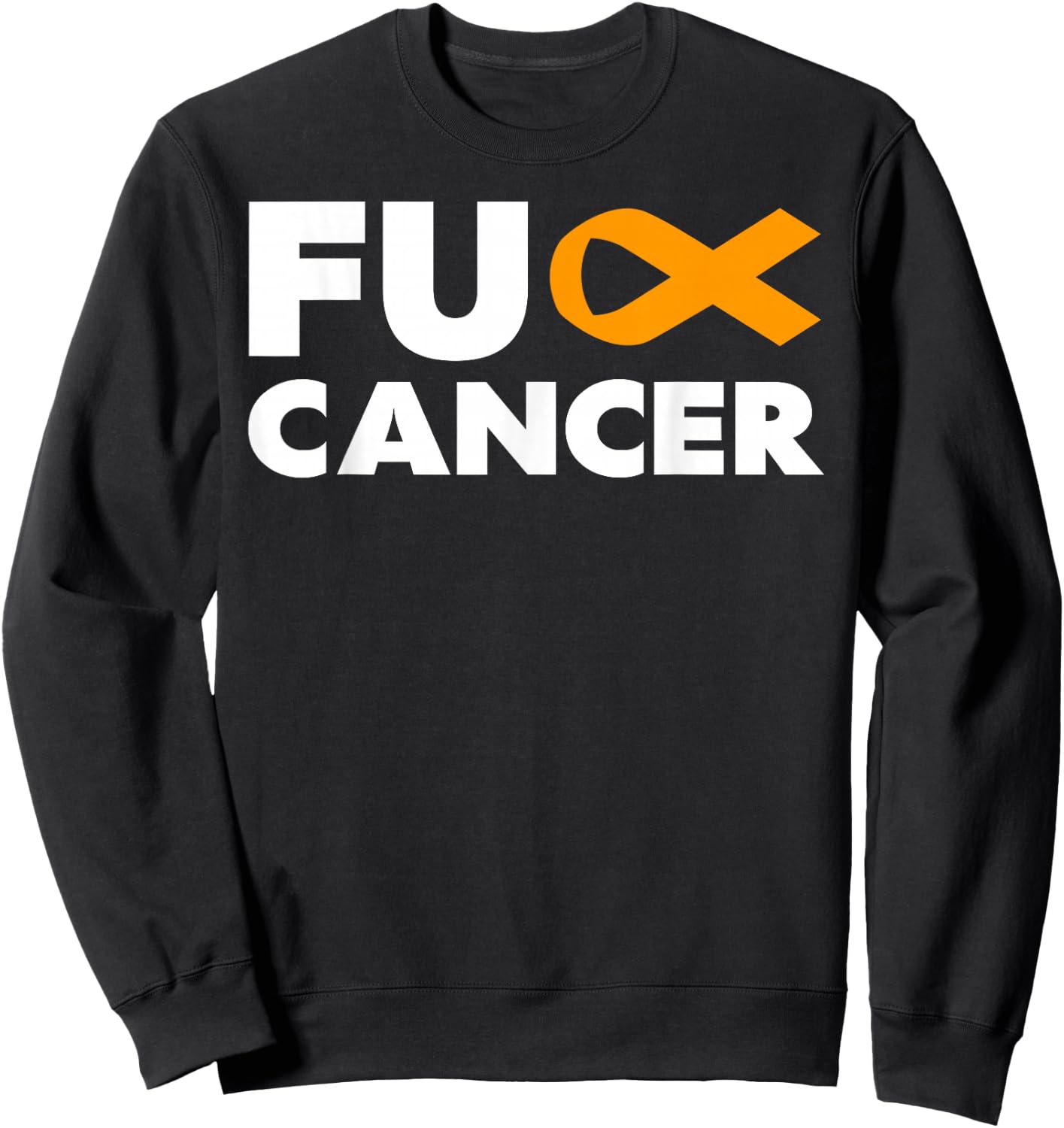 Fuck Cancer - Fuck Leukemia Cancer Awareness Sweatshirt - Sweatshirt | Black