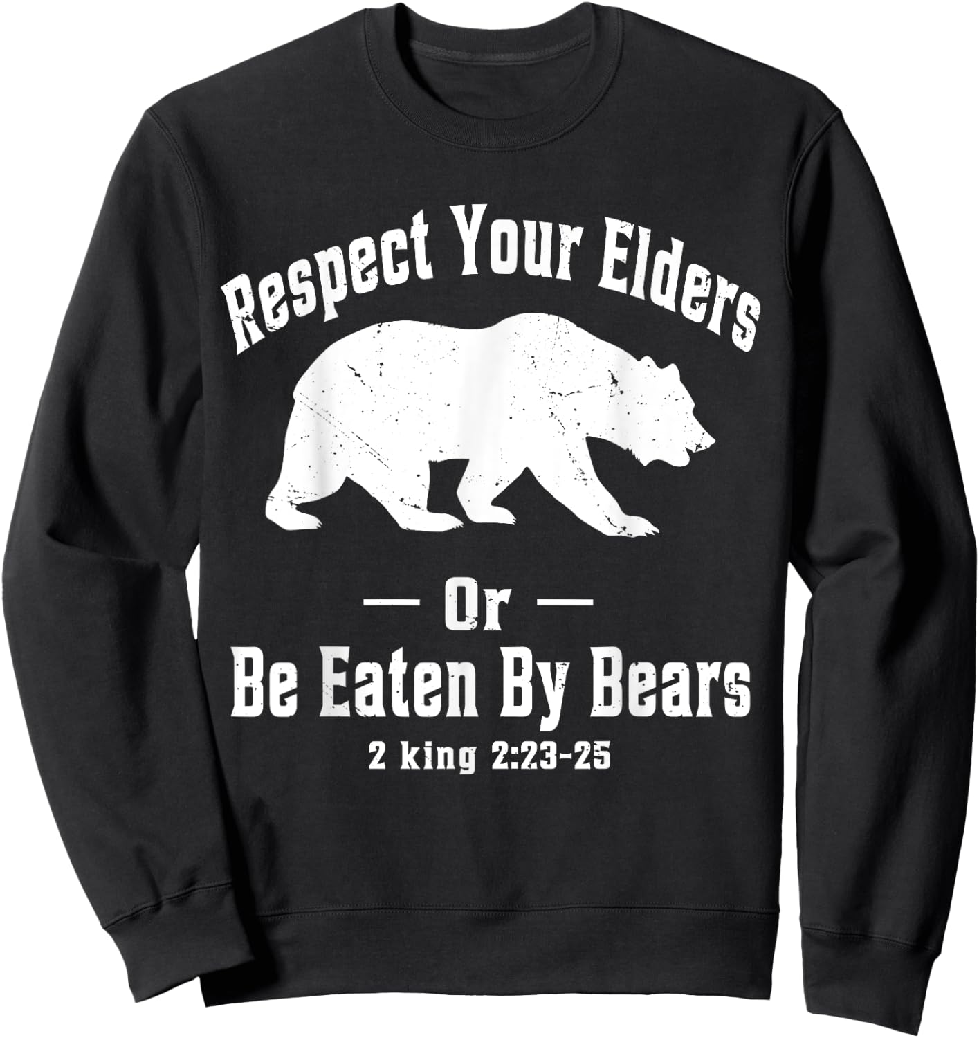 Respect Your Elders Bear shirt For Man And Women Sweatshirt - Sweatshirt | Black