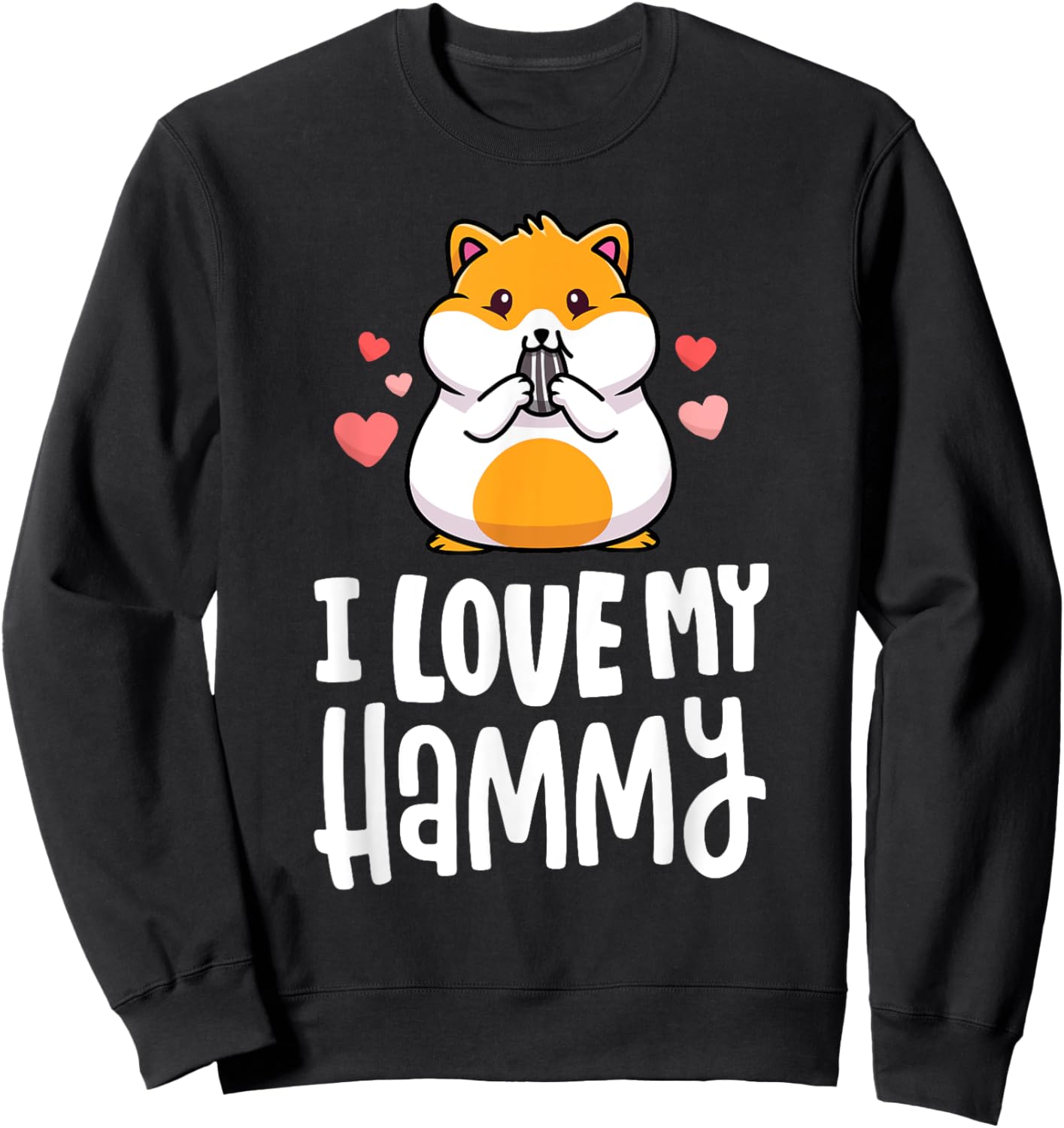 I Love My Hammy Shirt Cute Hamster Kawaii Shirt Kids Gift Sweatshirt - Sweatshirt | Black
