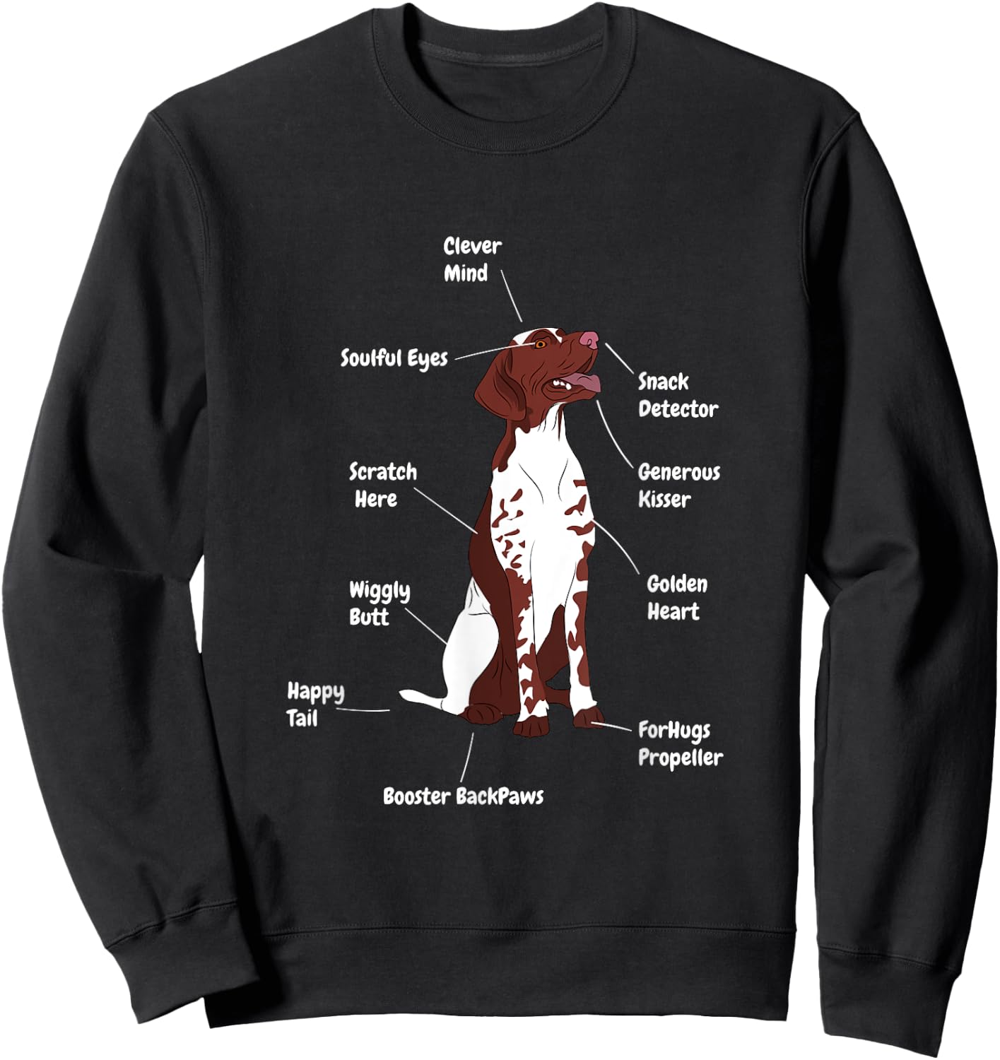Funny German Shorthair Pointer | Cool Saying Dog Lover Sweatshirt - Sweatshirt | Black