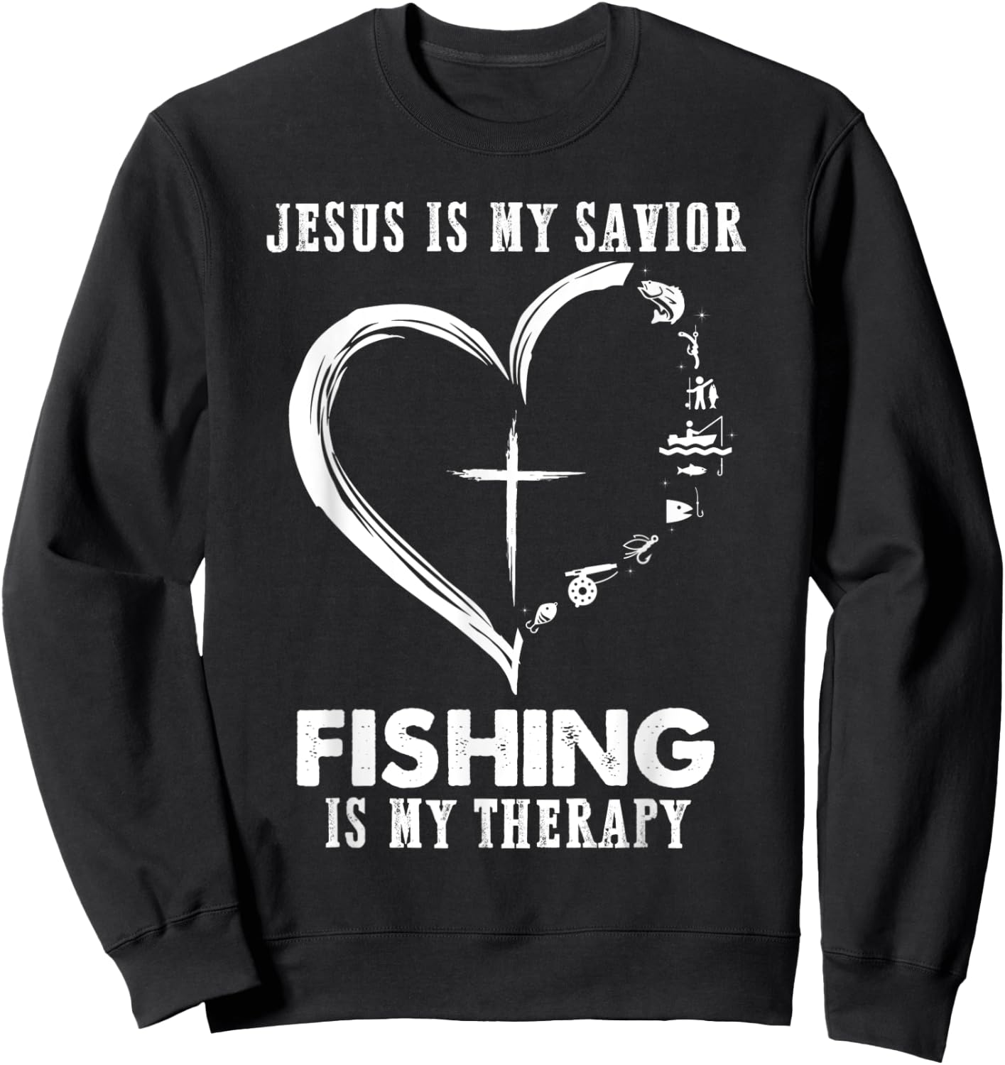 Jesus is my savior fishing is my therapy Funny Fisherman Sweatshirt - Sweatshirt | Black