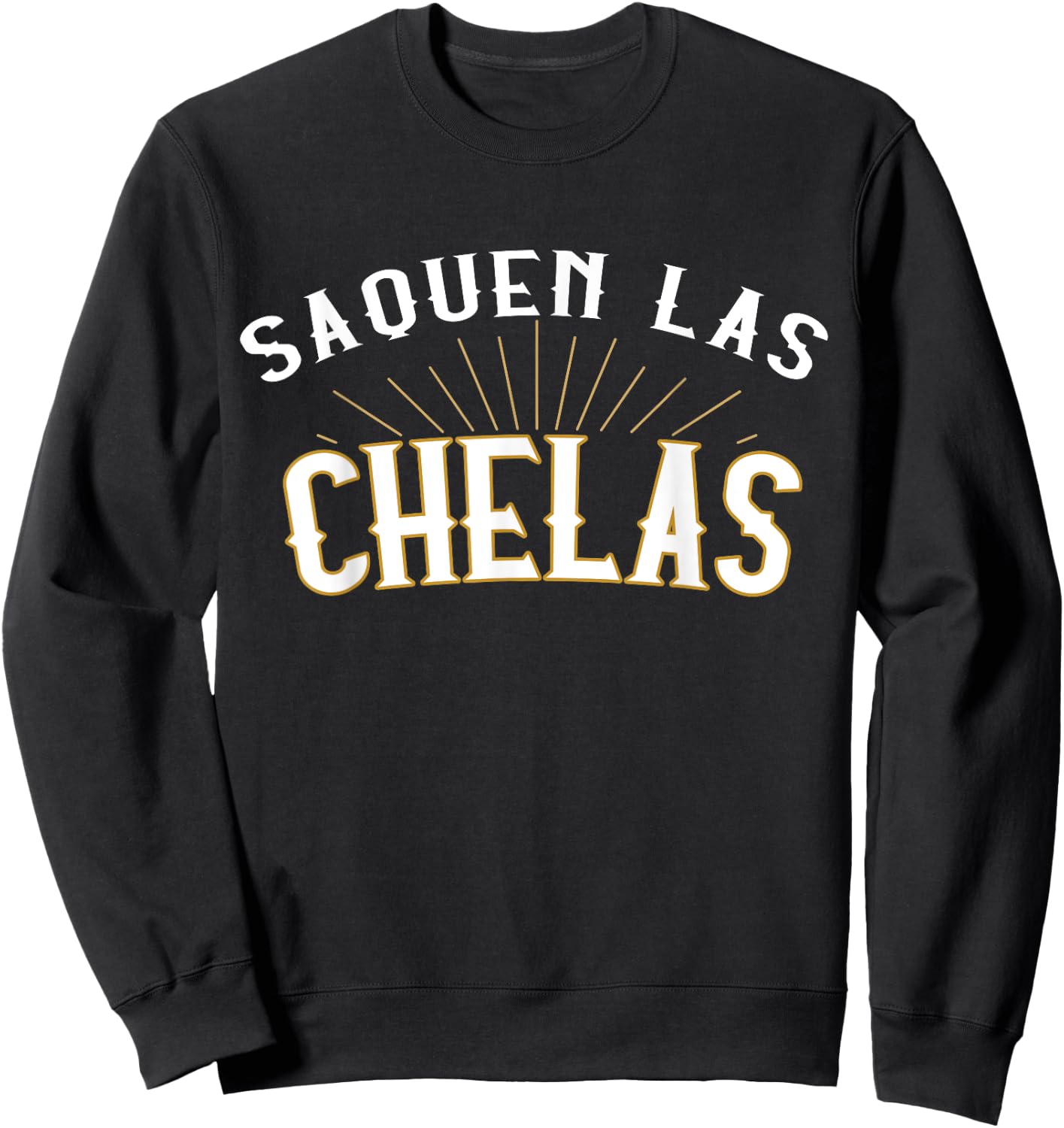 Order beer in Spanish Saquen las chelas cerveza beer Sweatshirt - Sweatshirt | Black