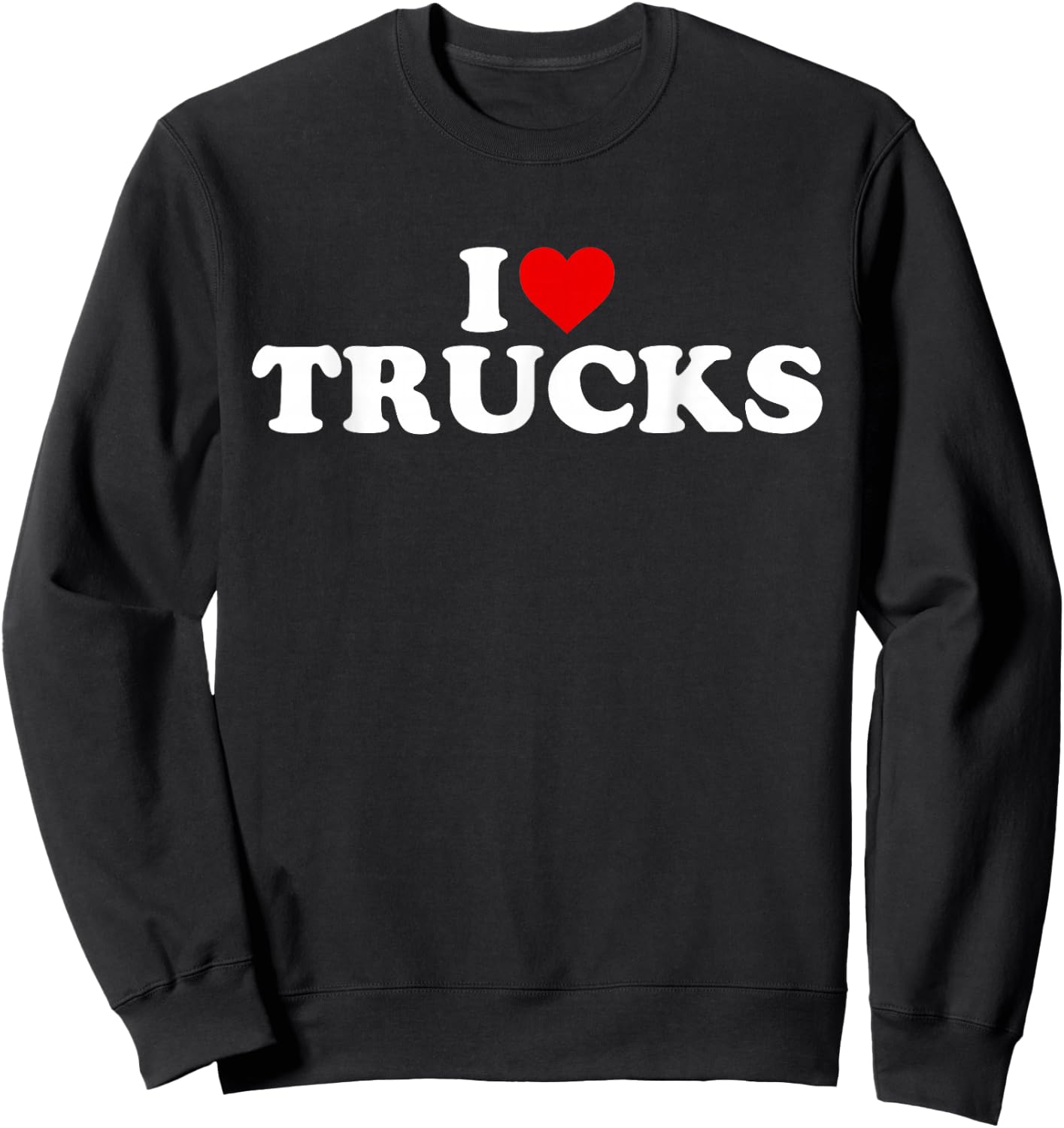 I Love Trucks - Heart Sweatshirt - Sweatshirt | Black