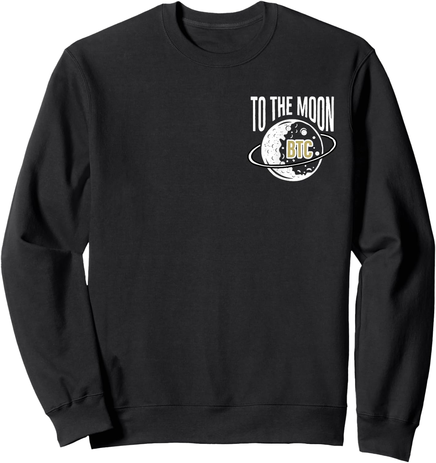 To The Moon BTC Bitcoin Cryptocurrency Astronaut Sweatshirt - Sweatshirt | Black