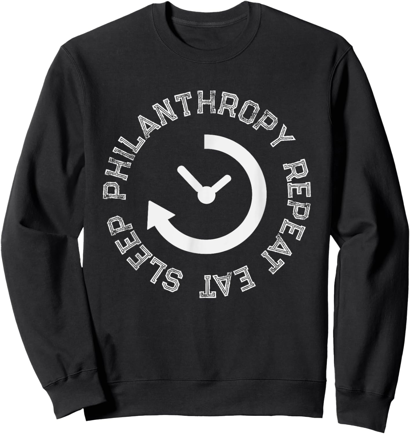 Eat Sleep Philanthropy Repeat Philanthropist Gift Sweatshirt - Sweatshirt | Black