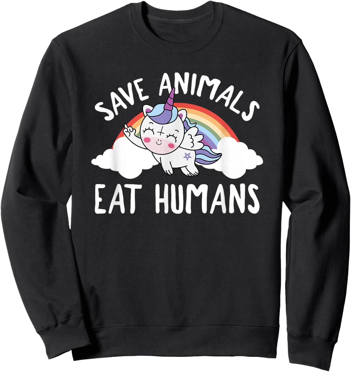 Evil Unicorn Rainbow Save Animals Eat Humans Satanic Vegan Sweatshirt - Sweatshirt | Black