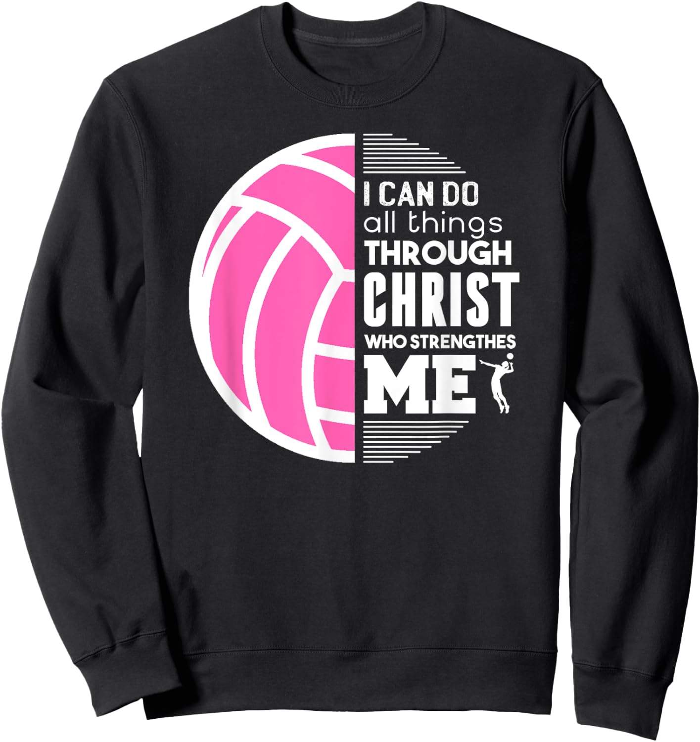 Christian Volleyball I Can Do All Things Philippians Gift Sweatshirt - Sweatshirt | Black