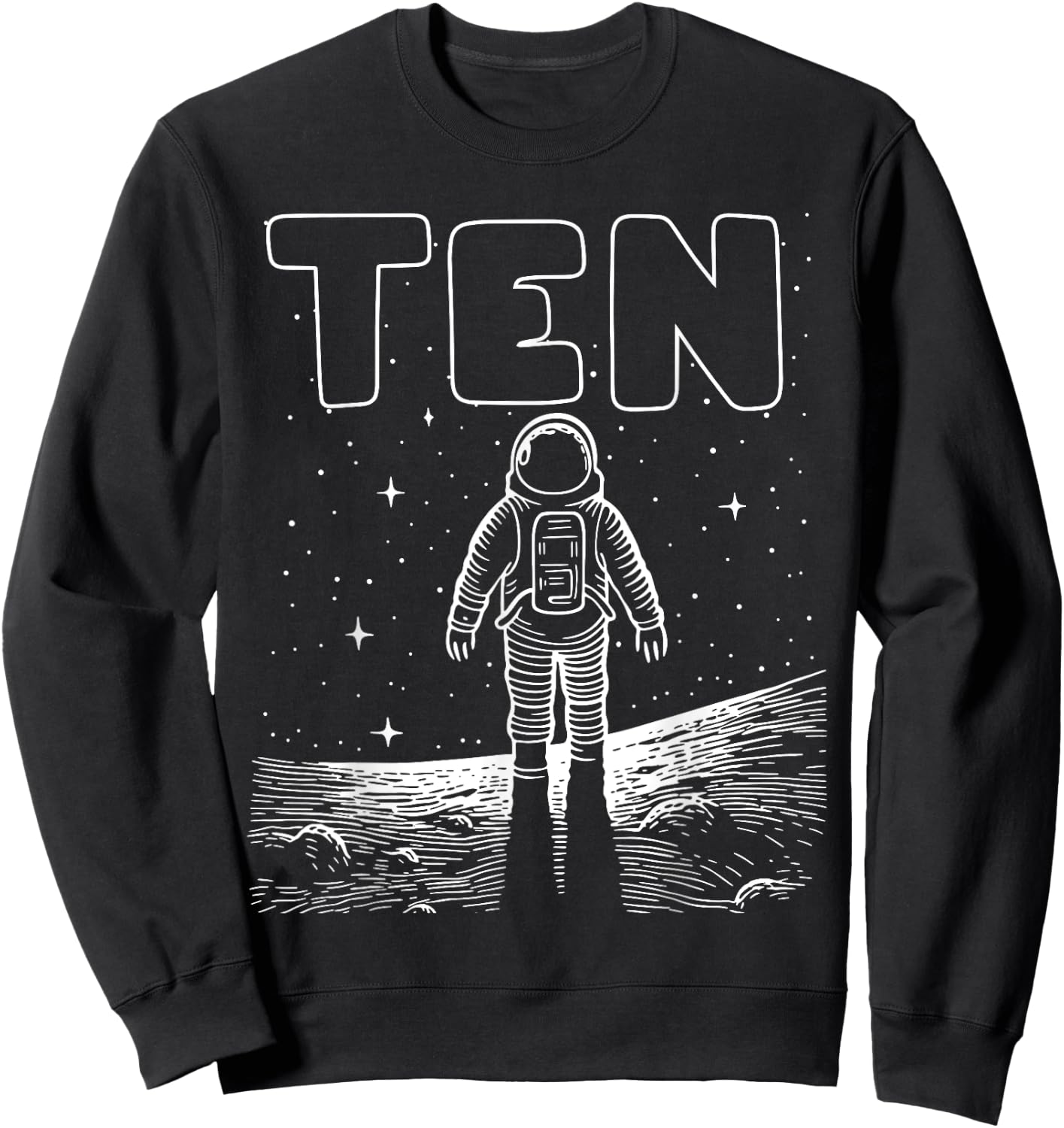 10th Birthday Ten Year Old Space Astronaut Tenth Birthday Sweatshirt - Sweatshirt | Black