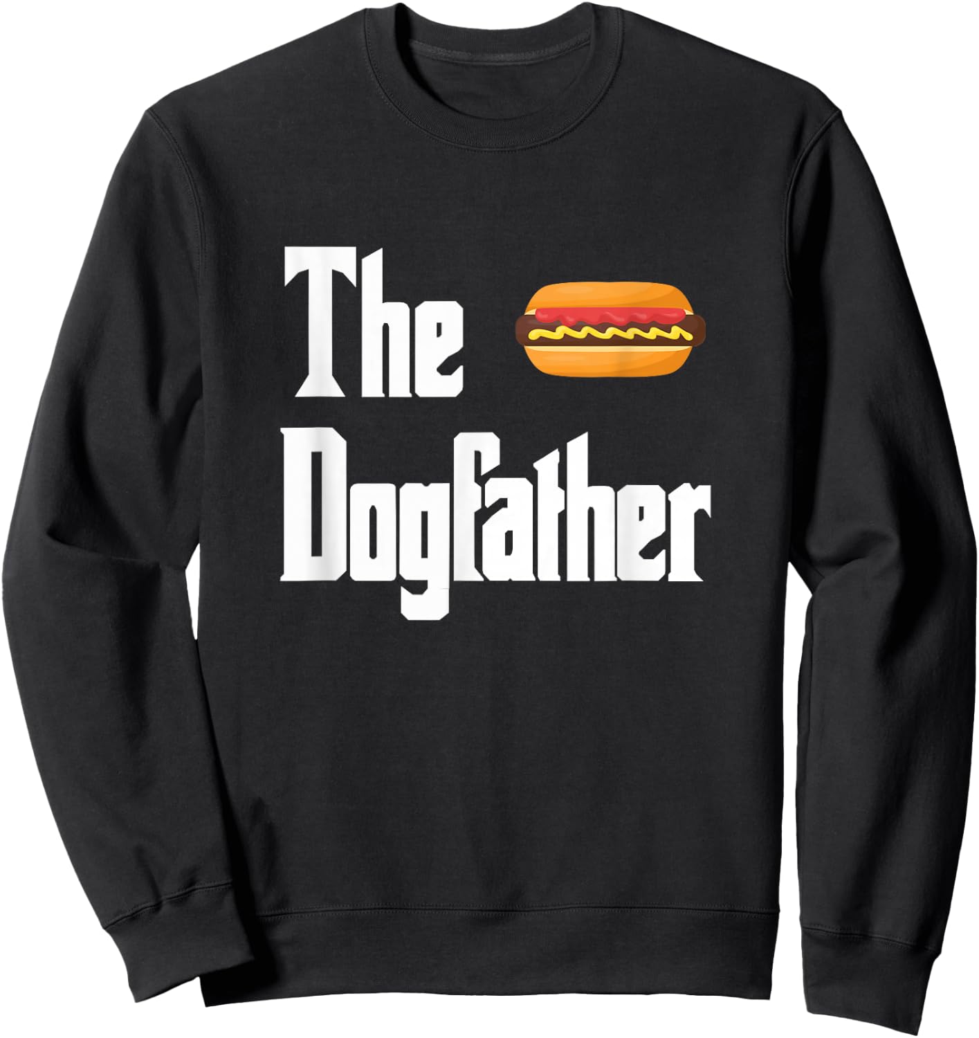 Dogfather Hot Dog Sweatshirt - Sweatshirt | Black
